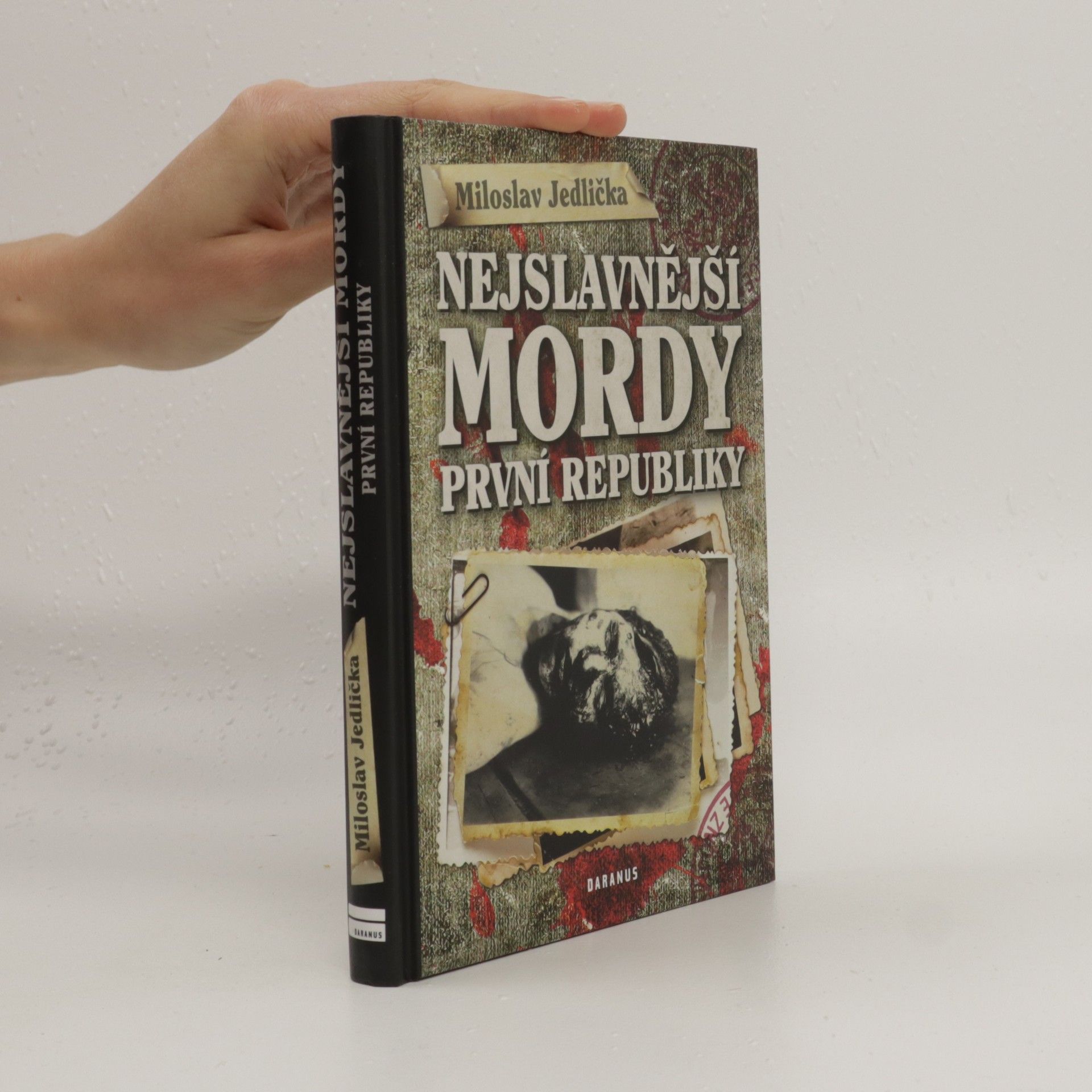 Miloslav Jedlička Nejslavnější mordy první republiky