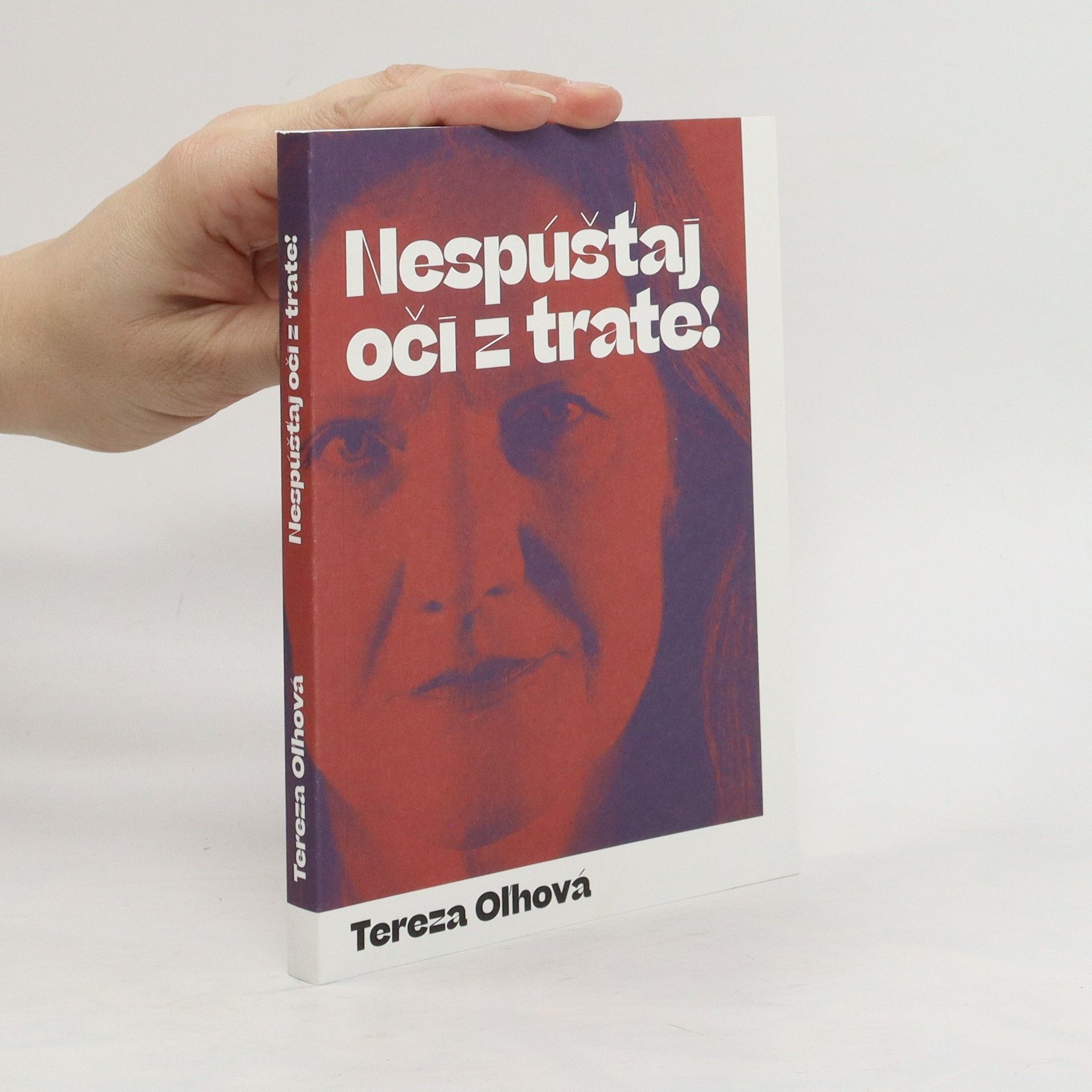 Tereza Oľhová Nespúšťaj oči z trate!