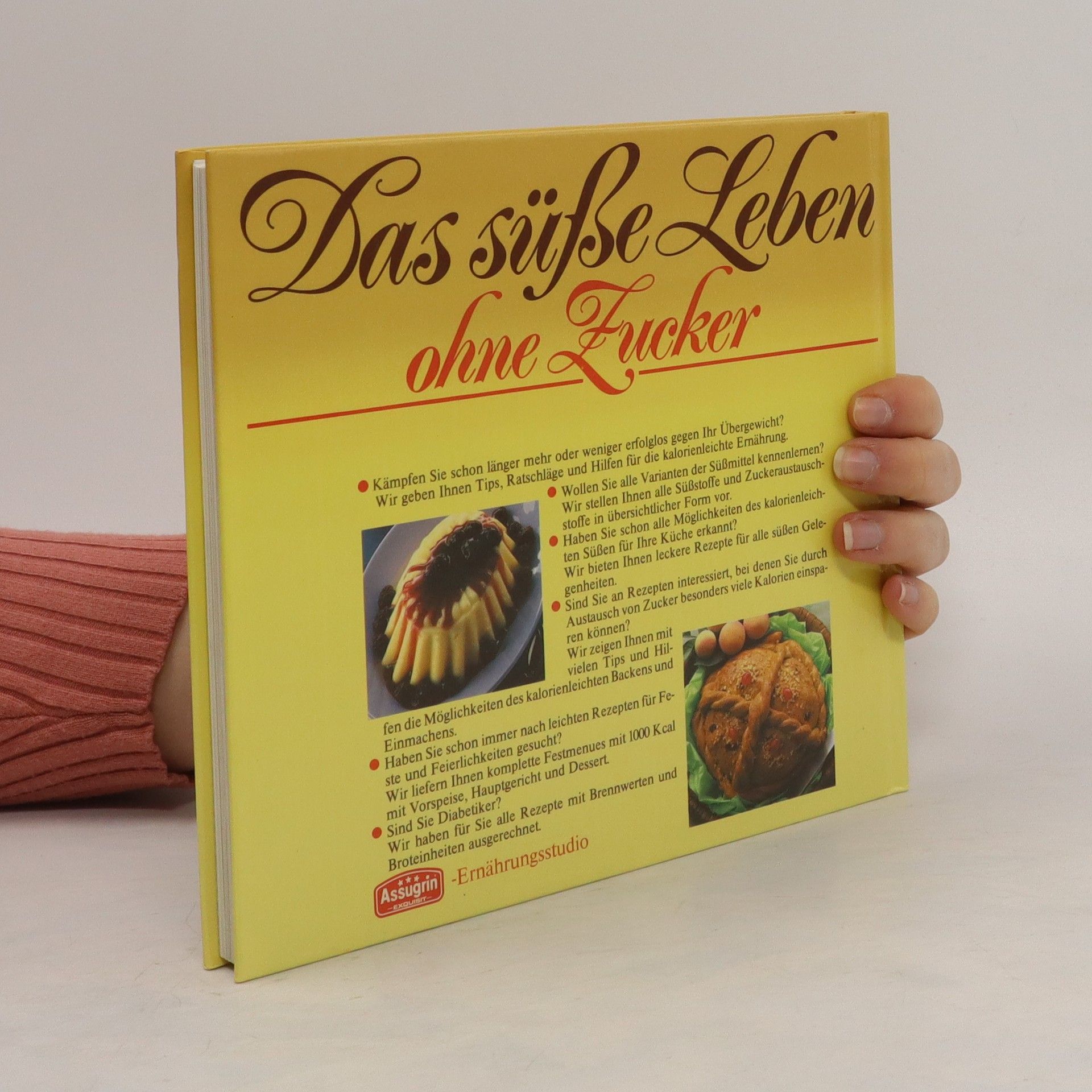Autorenkollektiv Das süße Leben ohne Zucker