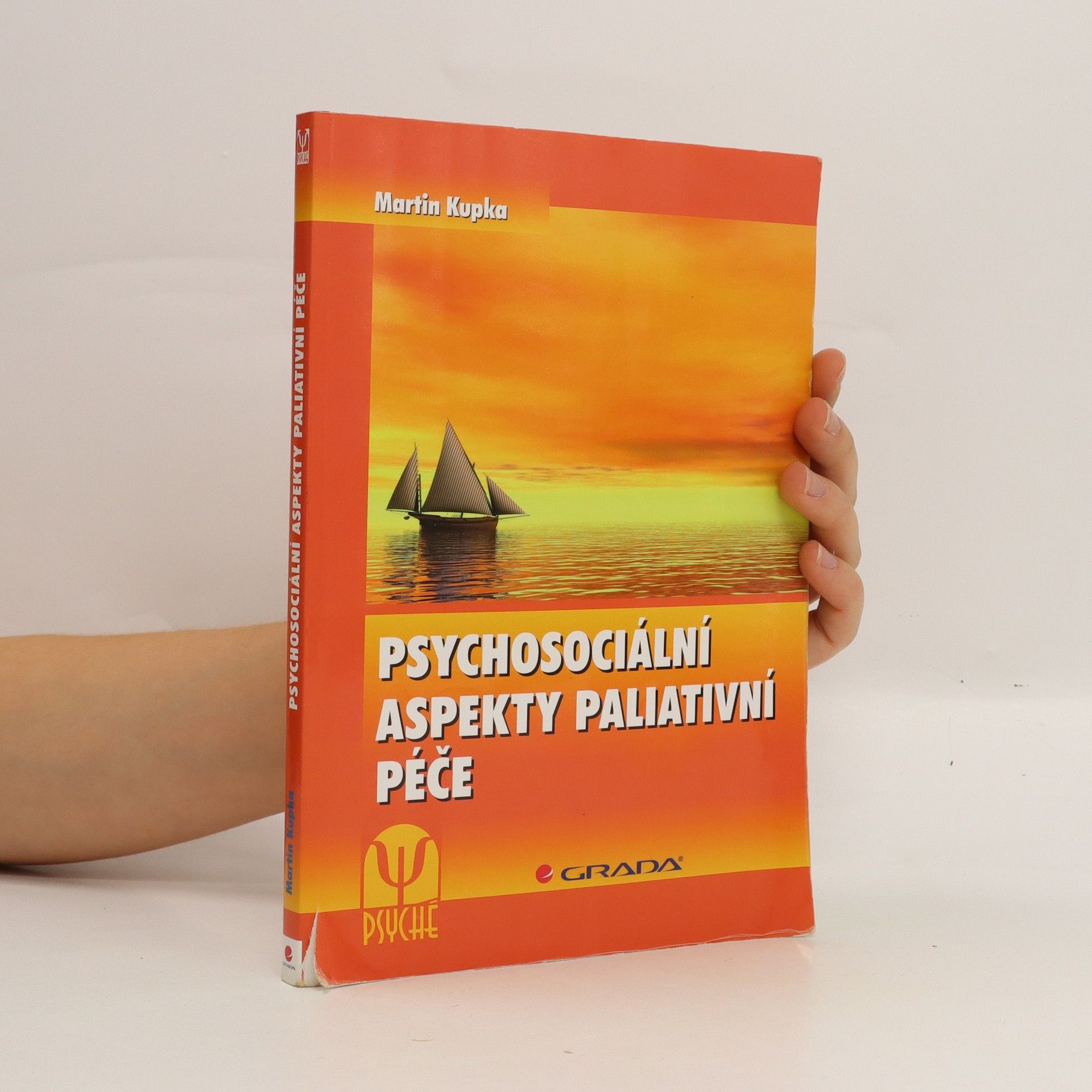 Martin Kupka Psychosociální aspekty paliativní péče