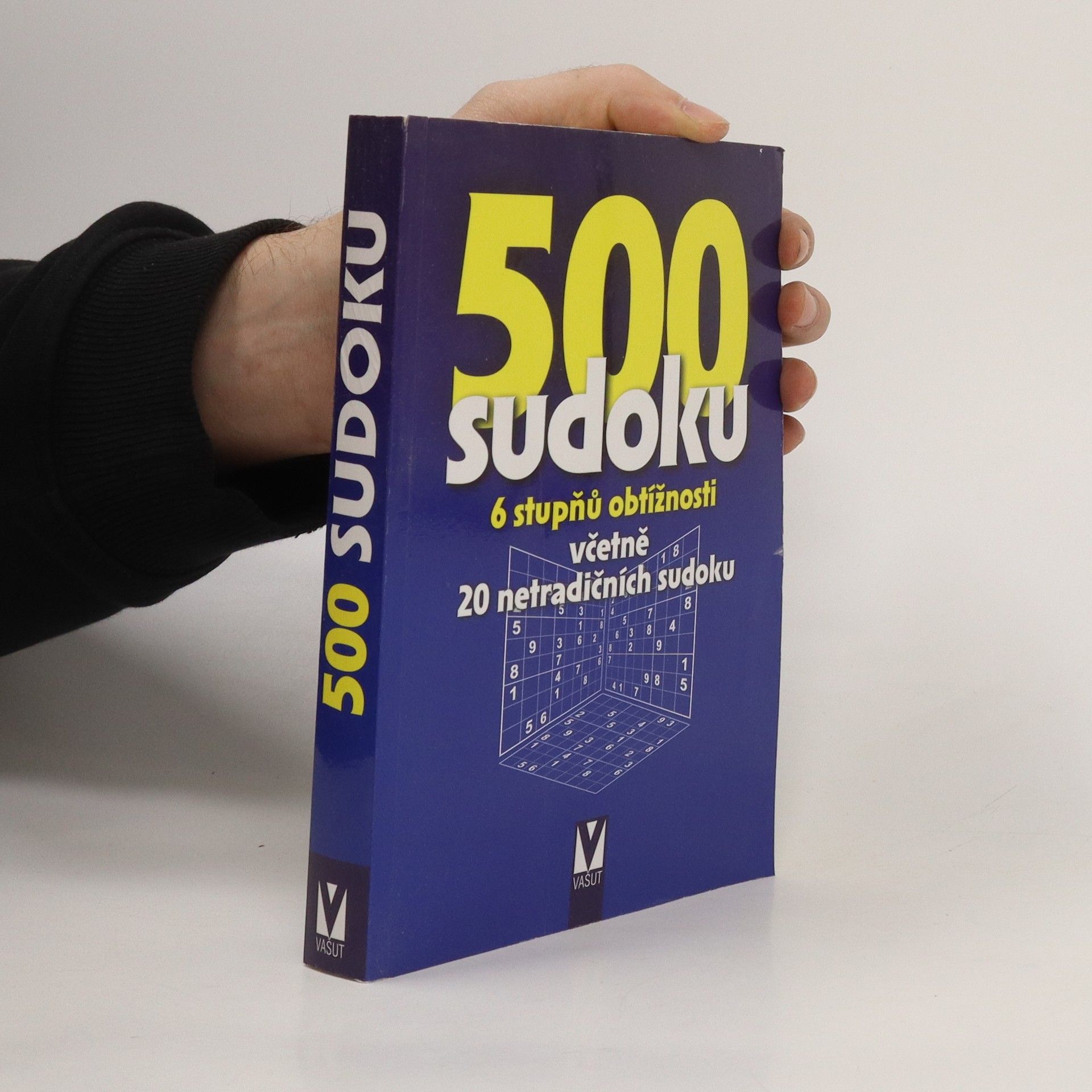 Kolektiv autorů 500 sudoku - 6 stupňů obtížnosti včetně 20 netradičních sudoku