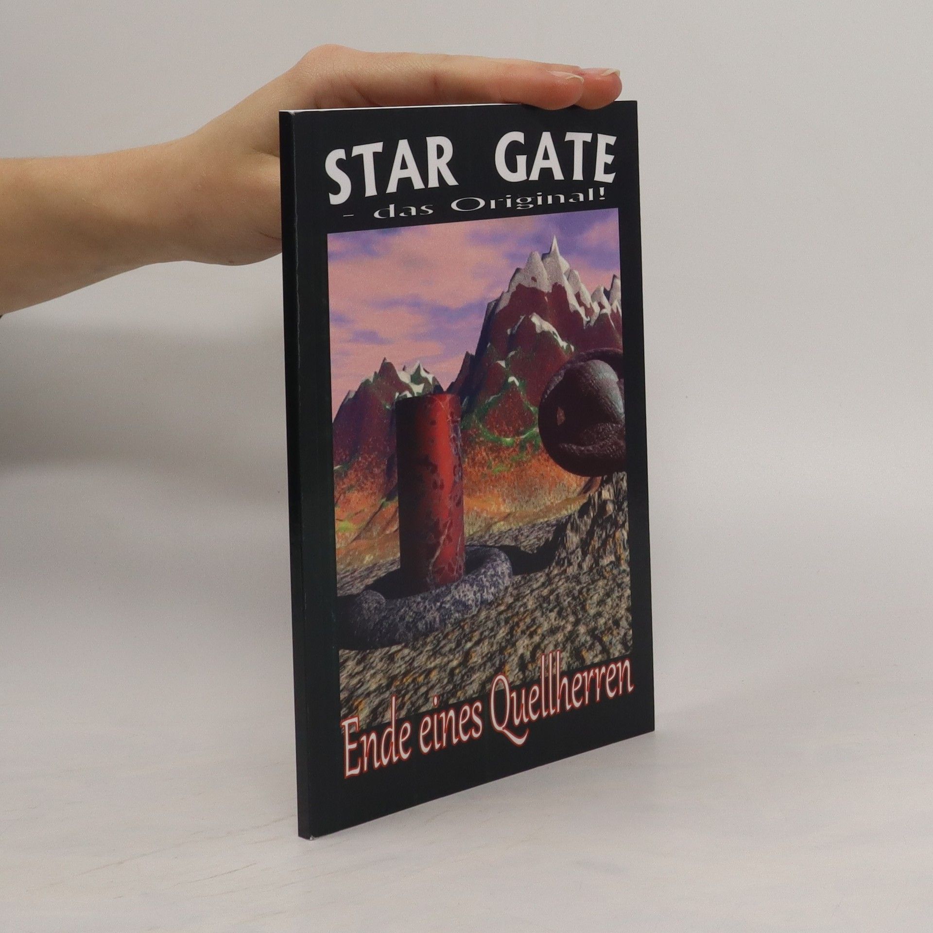 Star-Gate, das Original 006. Ende eines Quellherren