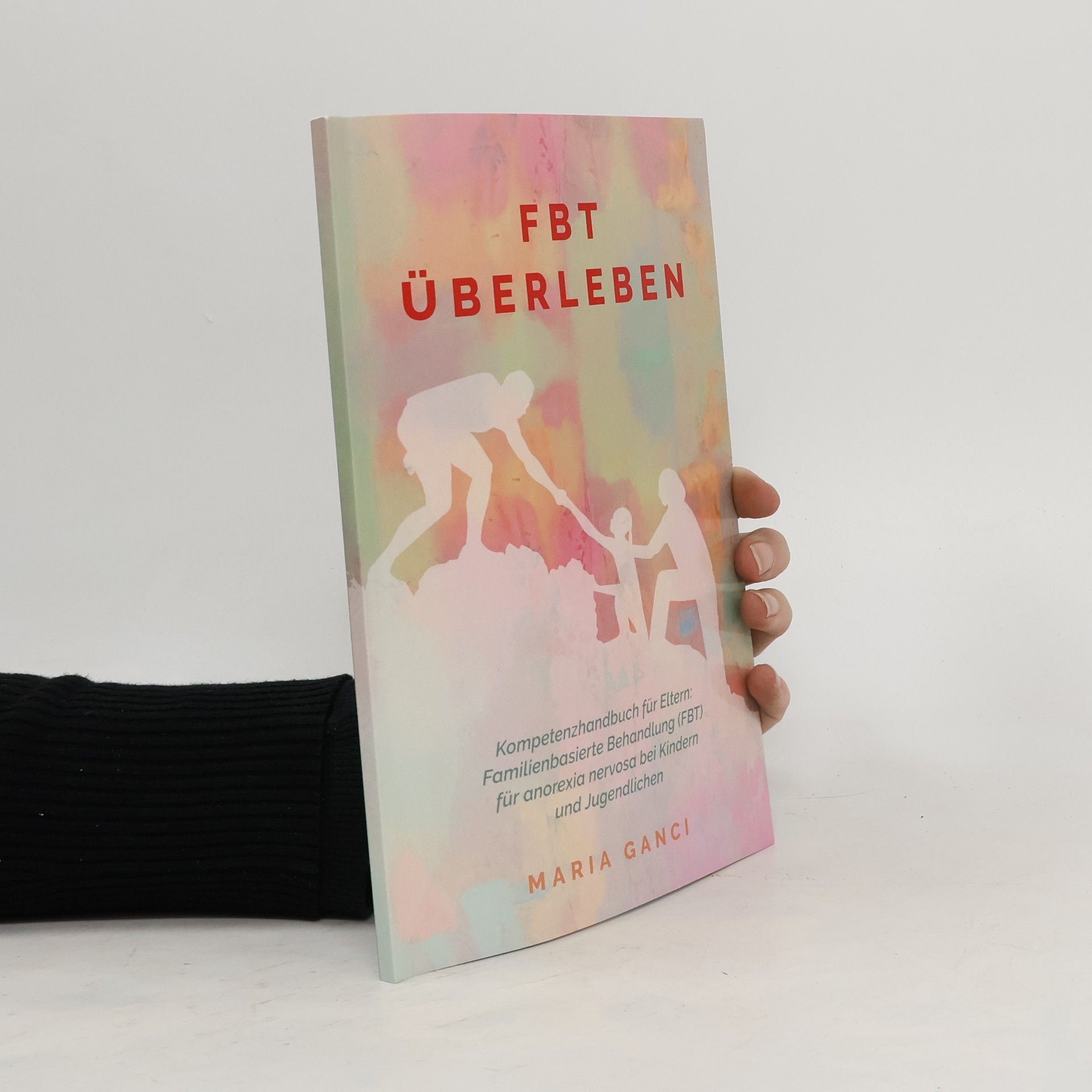 Maria Ganci FBT Überleben