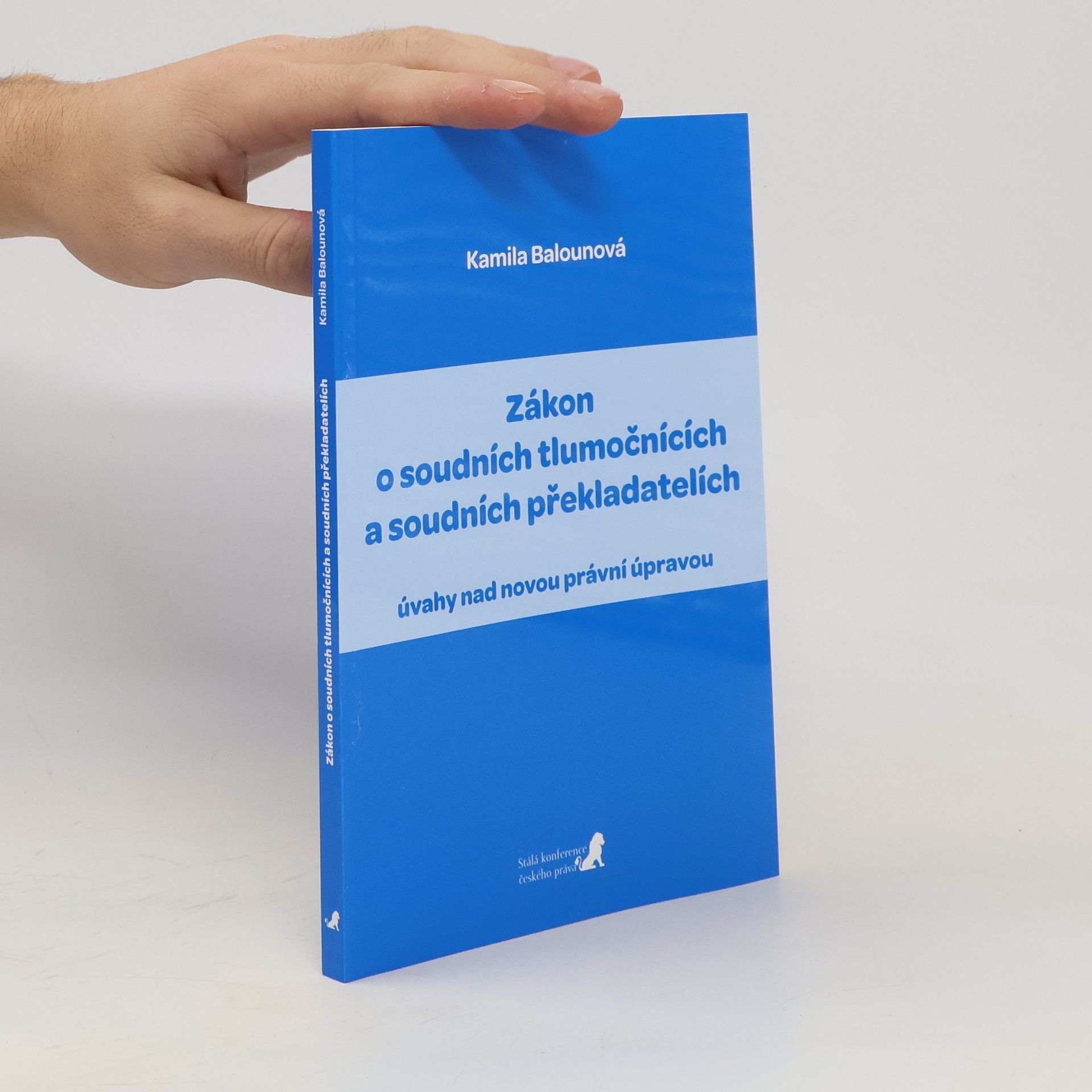 Balounová Kamila Zákon o soudních tlumočnících a soudních překladatelích