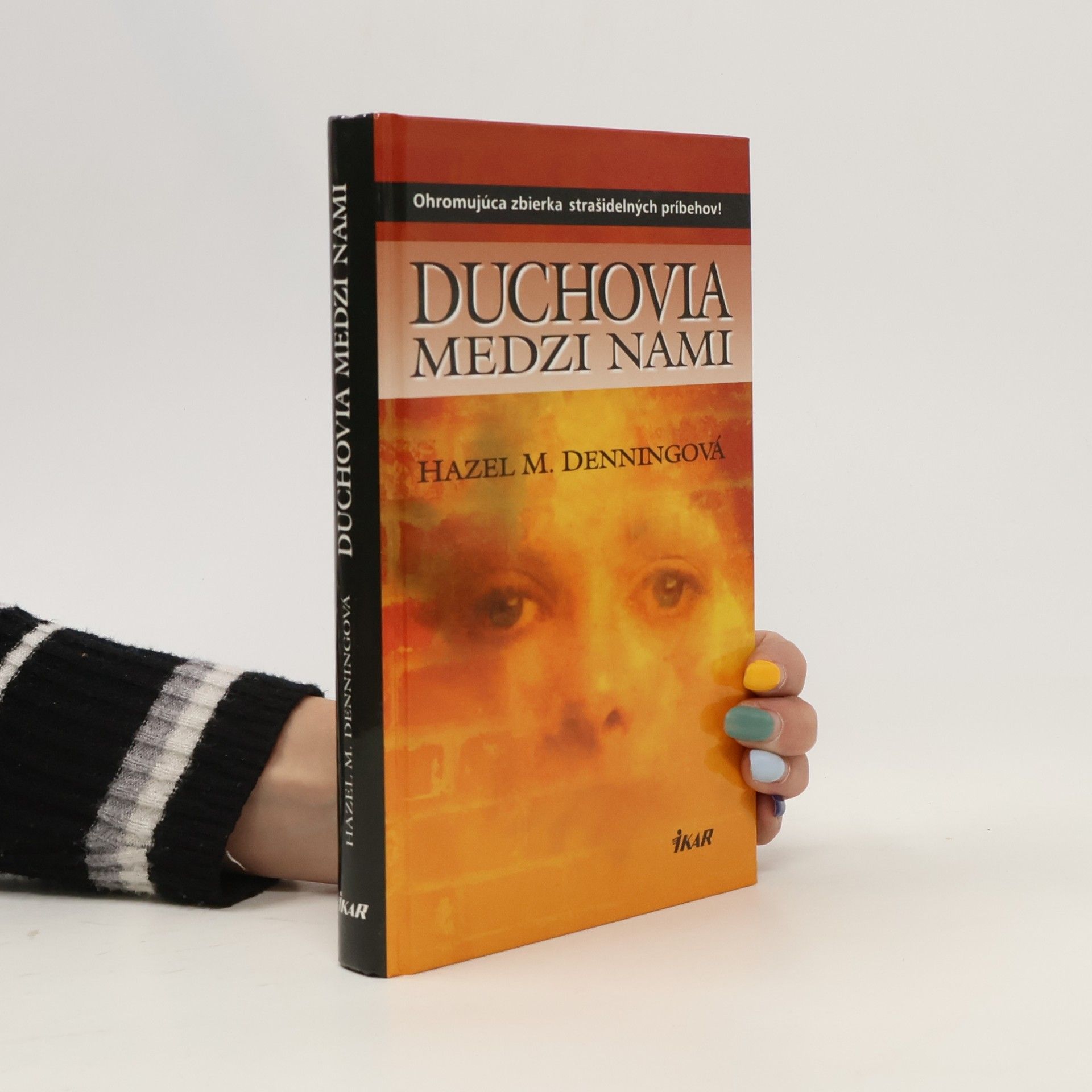 Hazel M. Denning Duchovia medzi nami