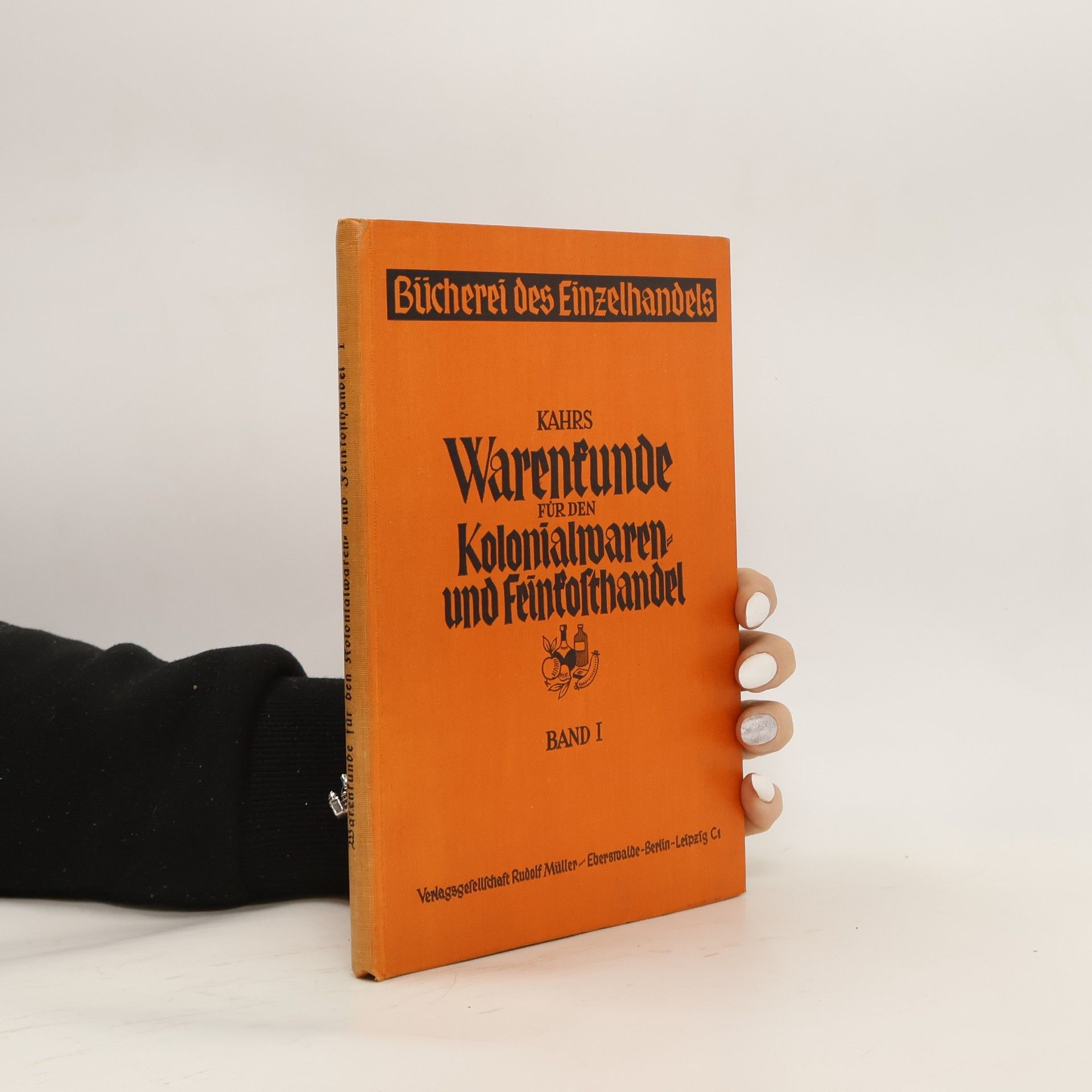 kolektiv Bücherei des Einzelhandels, Kahrs Warenfunde für den Kolonialwaren und Feinfofthandel