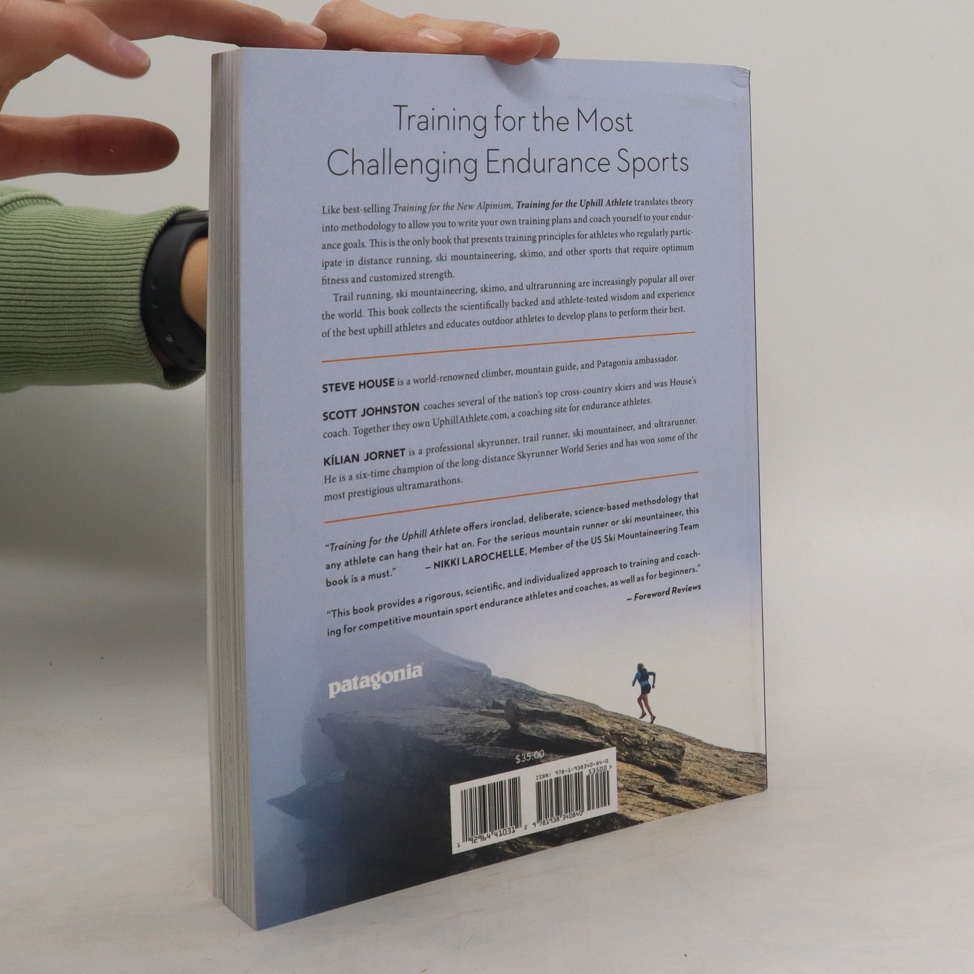 Kilian Jornet Training for the uphill athlete : a manual for mountain runners and ski mountaineers