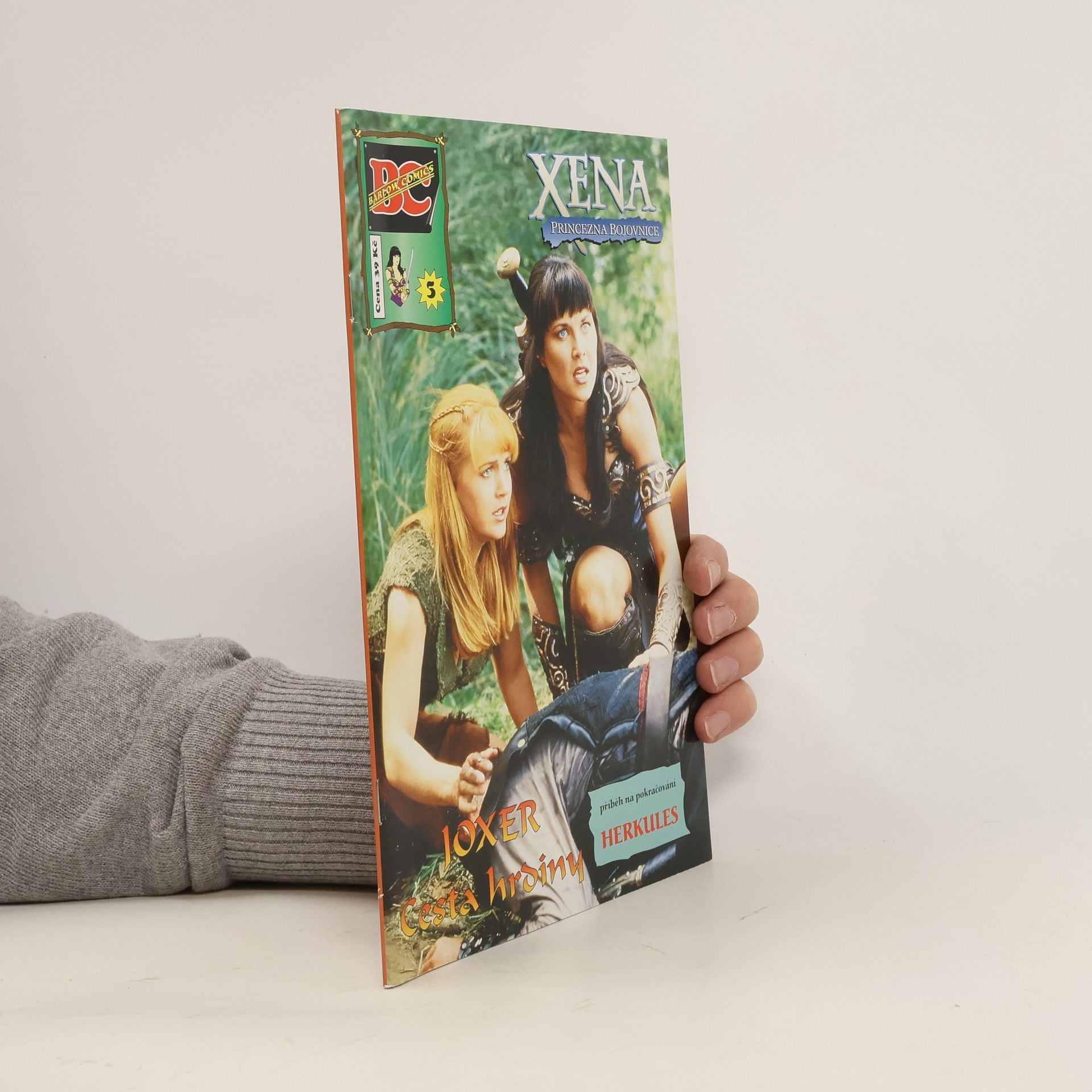 Auteurscollectief Xena - Princezna bojovnice. Joxer, cesta hrdiny