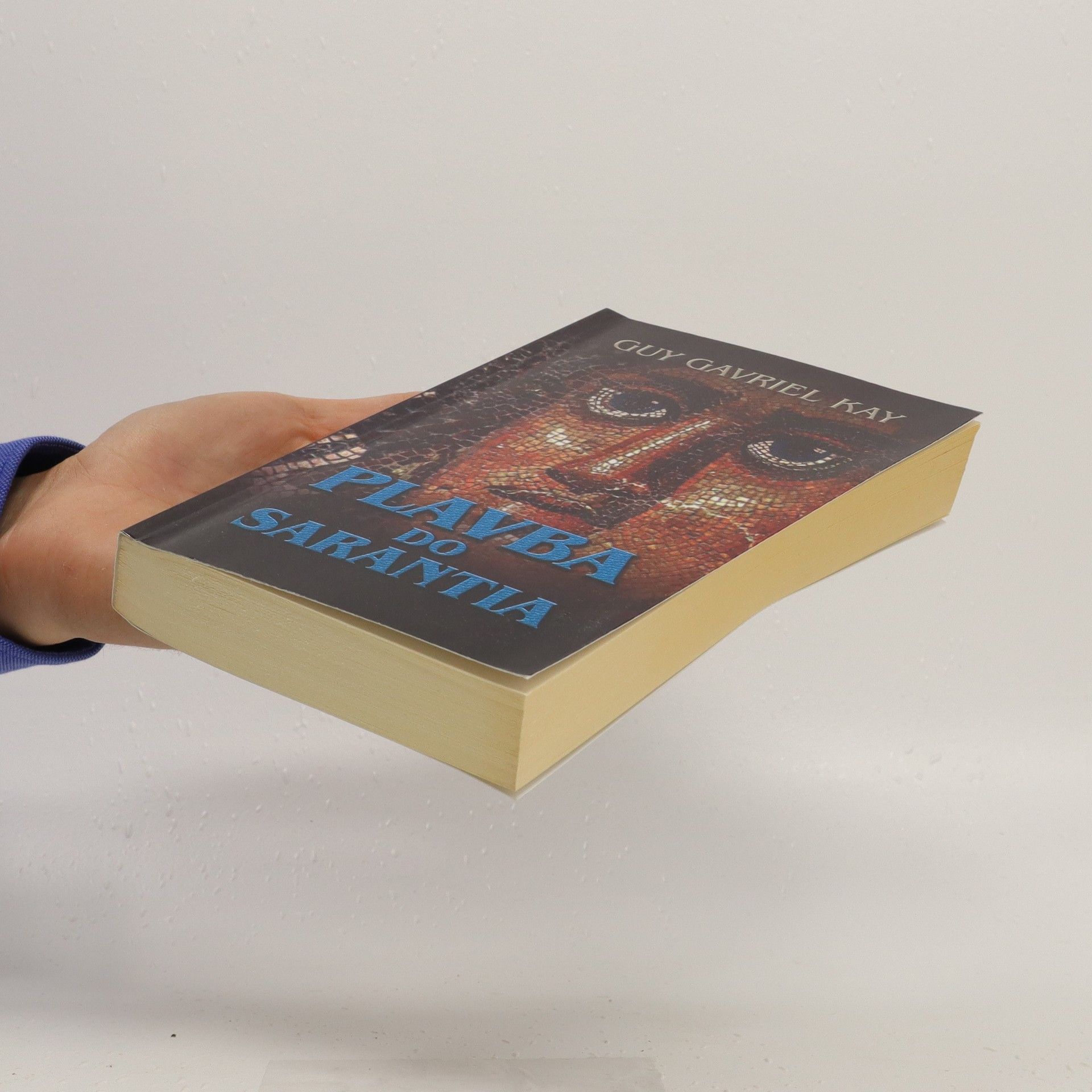 Guy Gavriel Kay Plavba do Sarantia