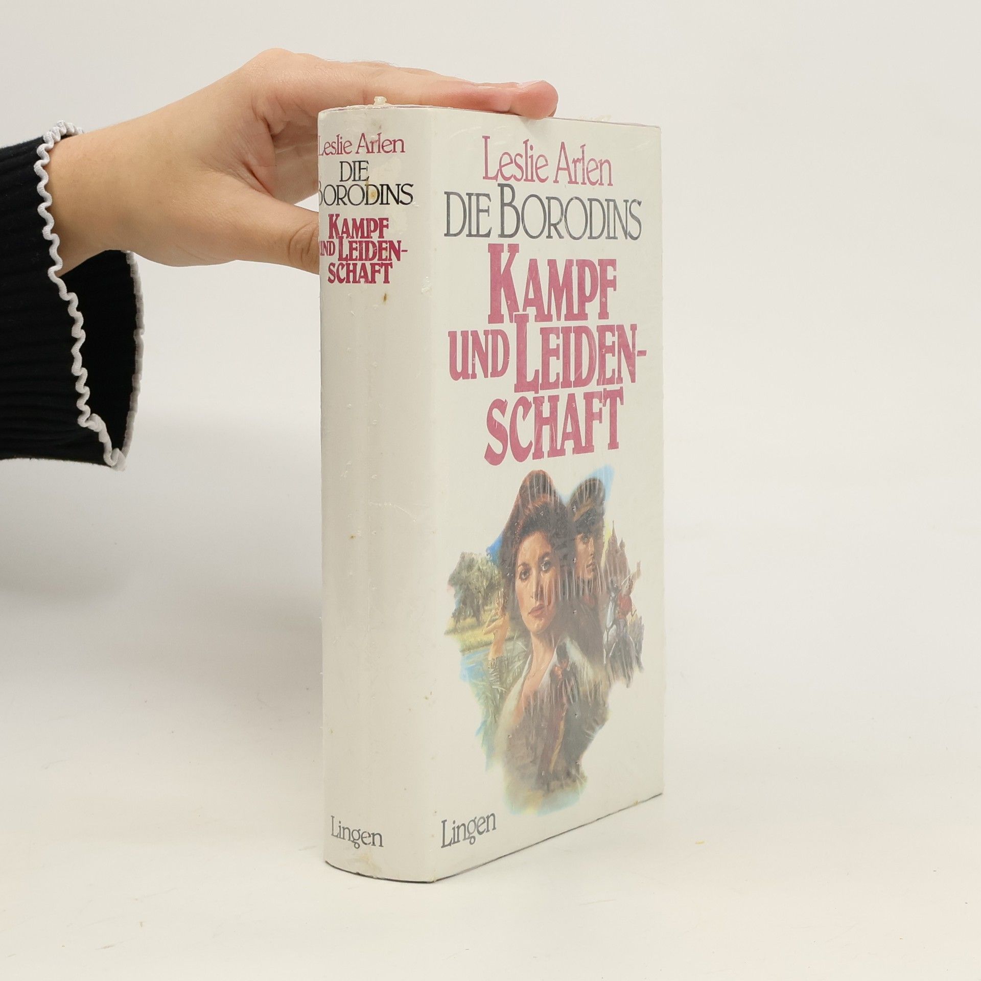 Leslie Arlen Die Borodins. Kampf und Leidenschaft