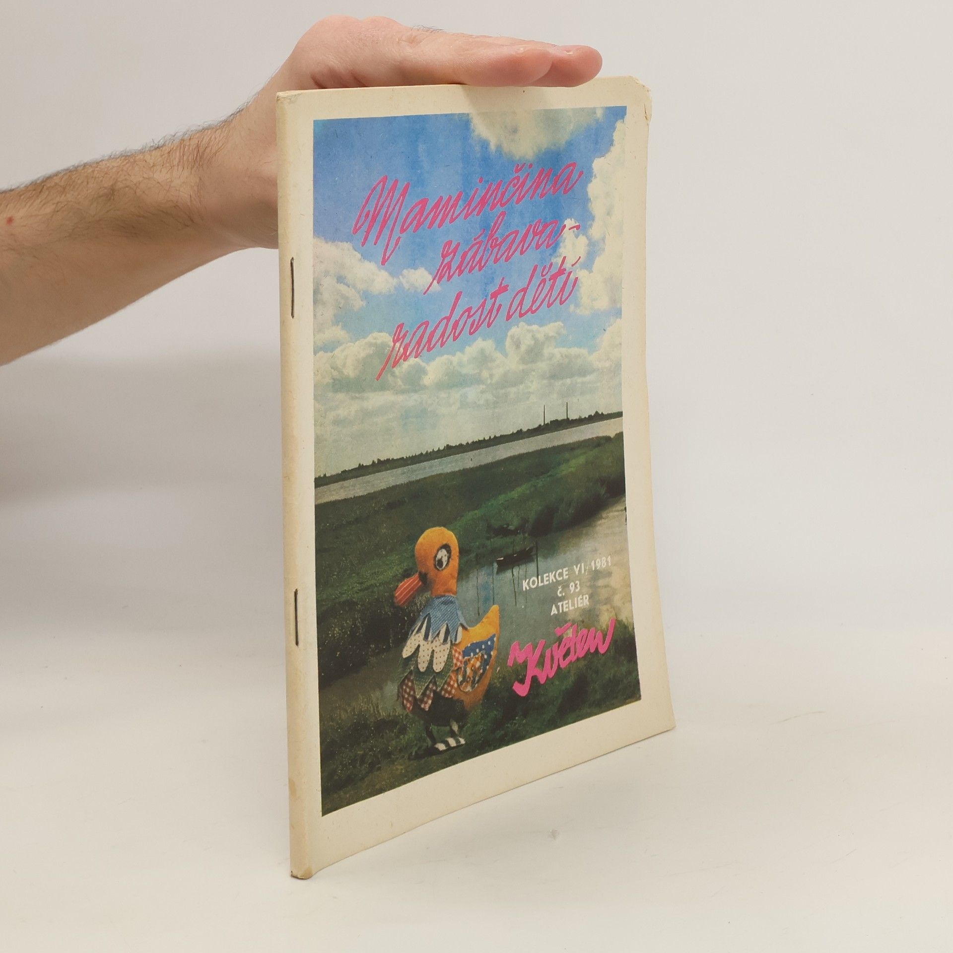 Collectif d'auteurs Maminčina zábava-radost dětí 6/1981