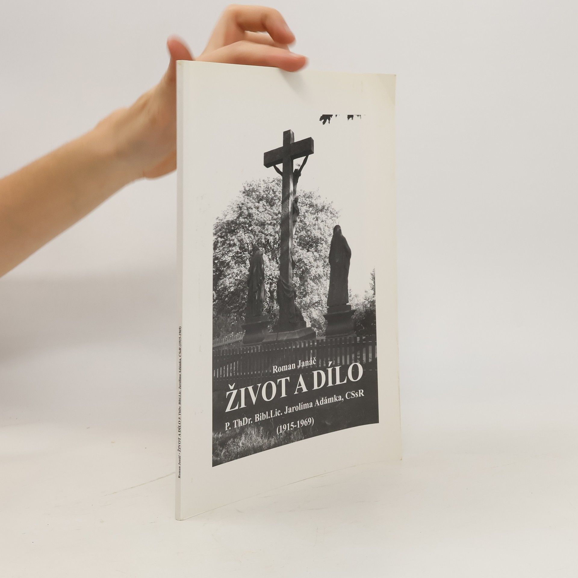 Roman Janáč Život a dílo Jarolíma Adámka