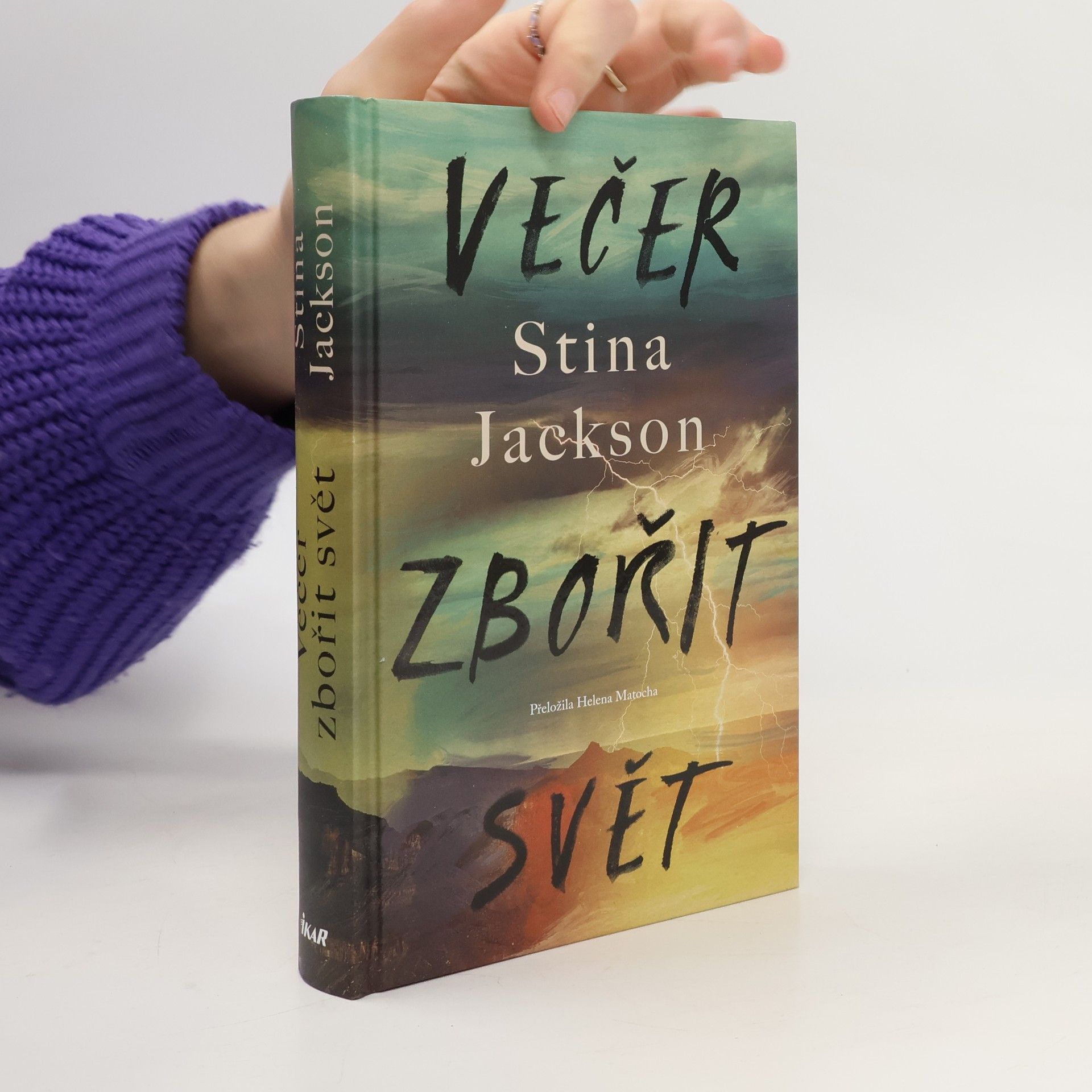 Stina Jackson Večer zbořit svět