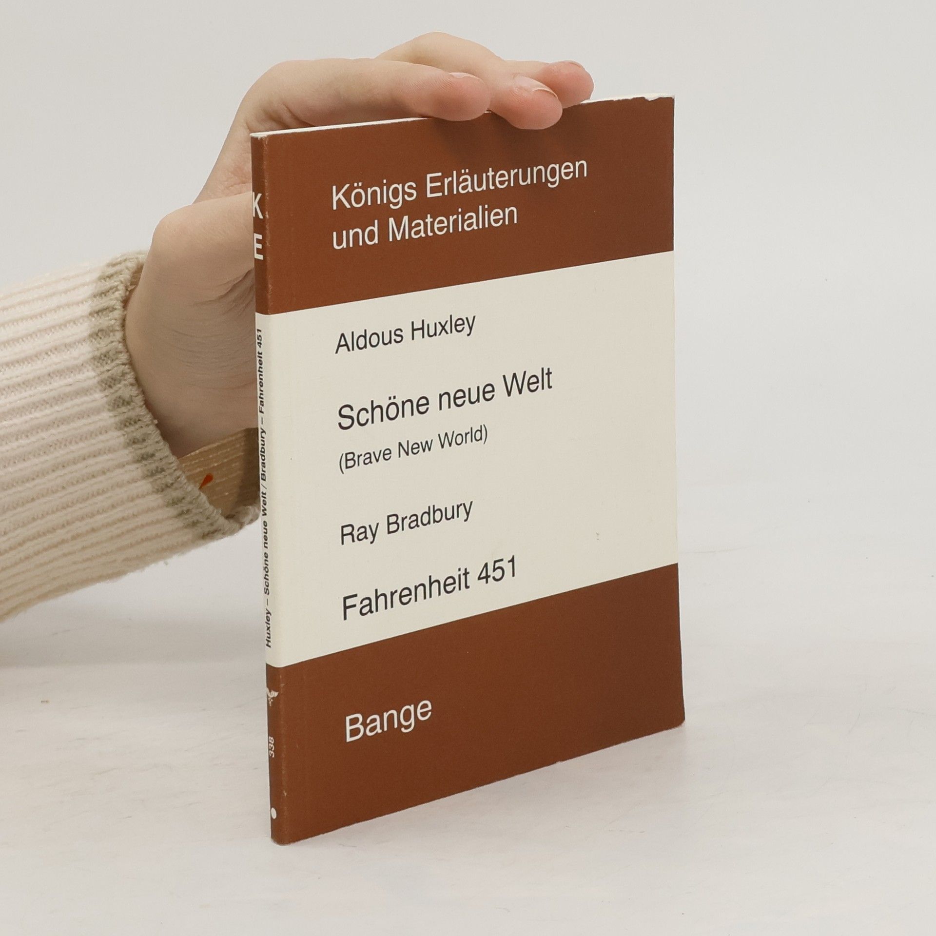 Various authors Schöne neue Welt. Fahrenheit 451