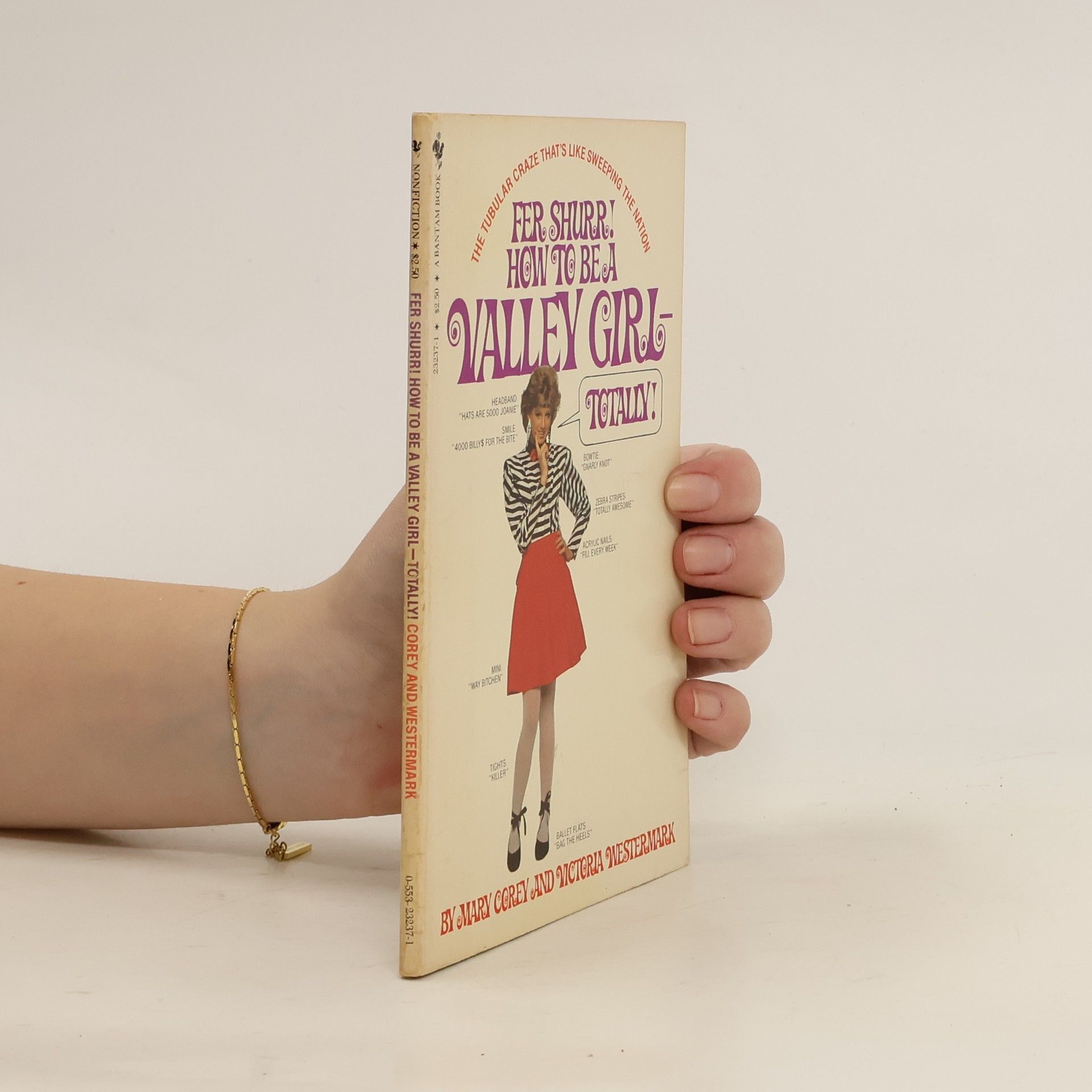 kolektiv Fer Shurr! How to be a Valley Girl - Totally!
