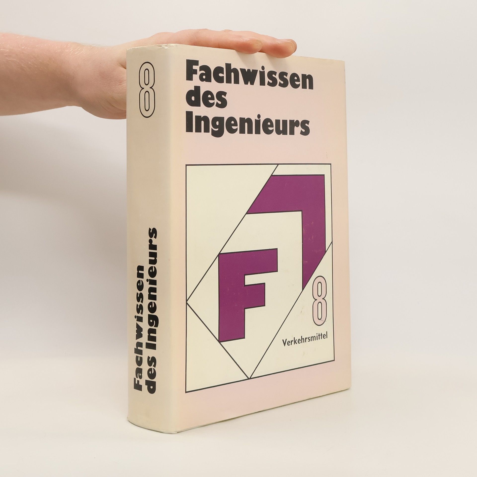 Collectif d'auteurs Fachwissen des Ingenieurs. Band 8