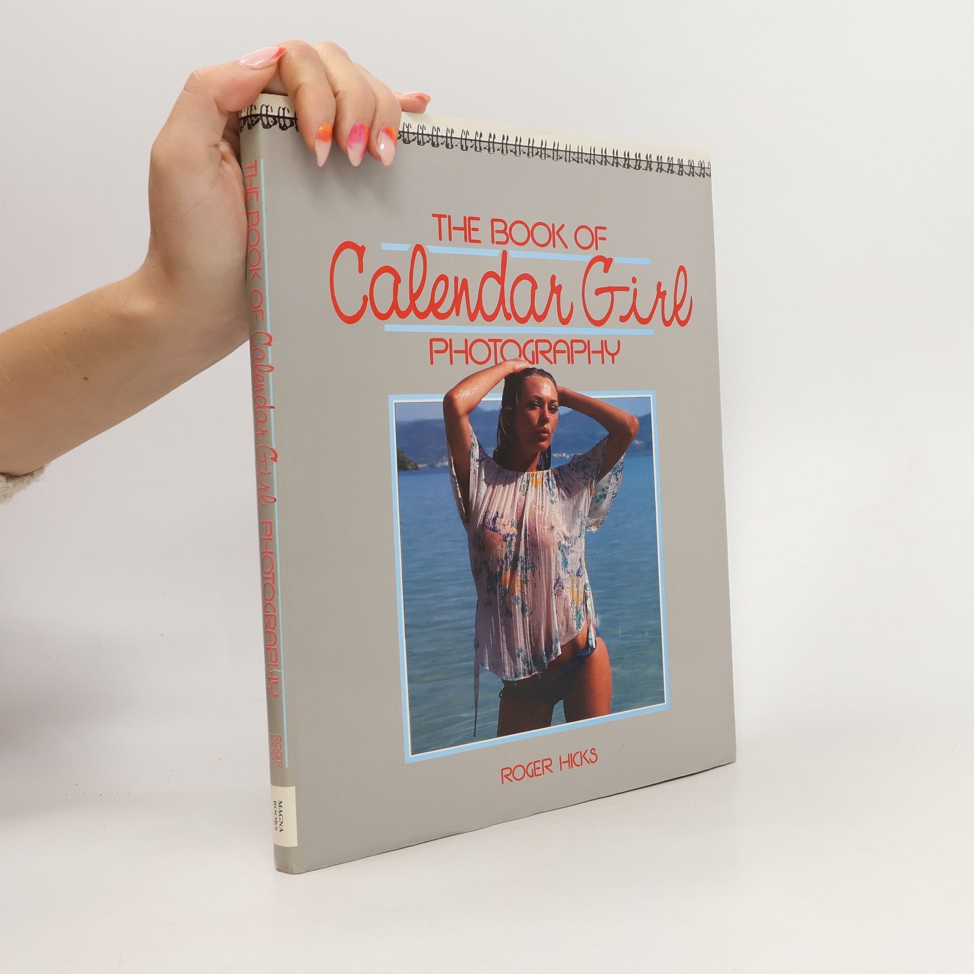Various authors The Book of Calendar Girl Photography