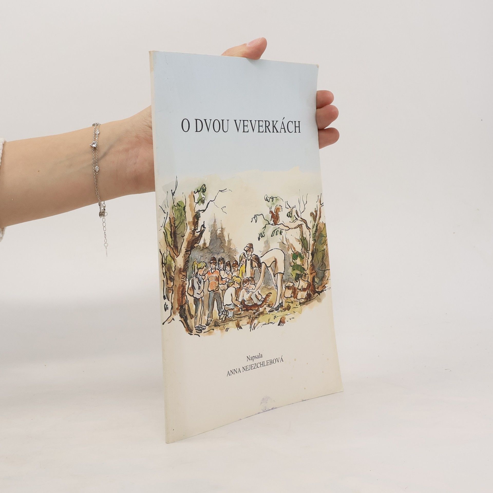 Anna Nejezchlebová O dvou veverkách