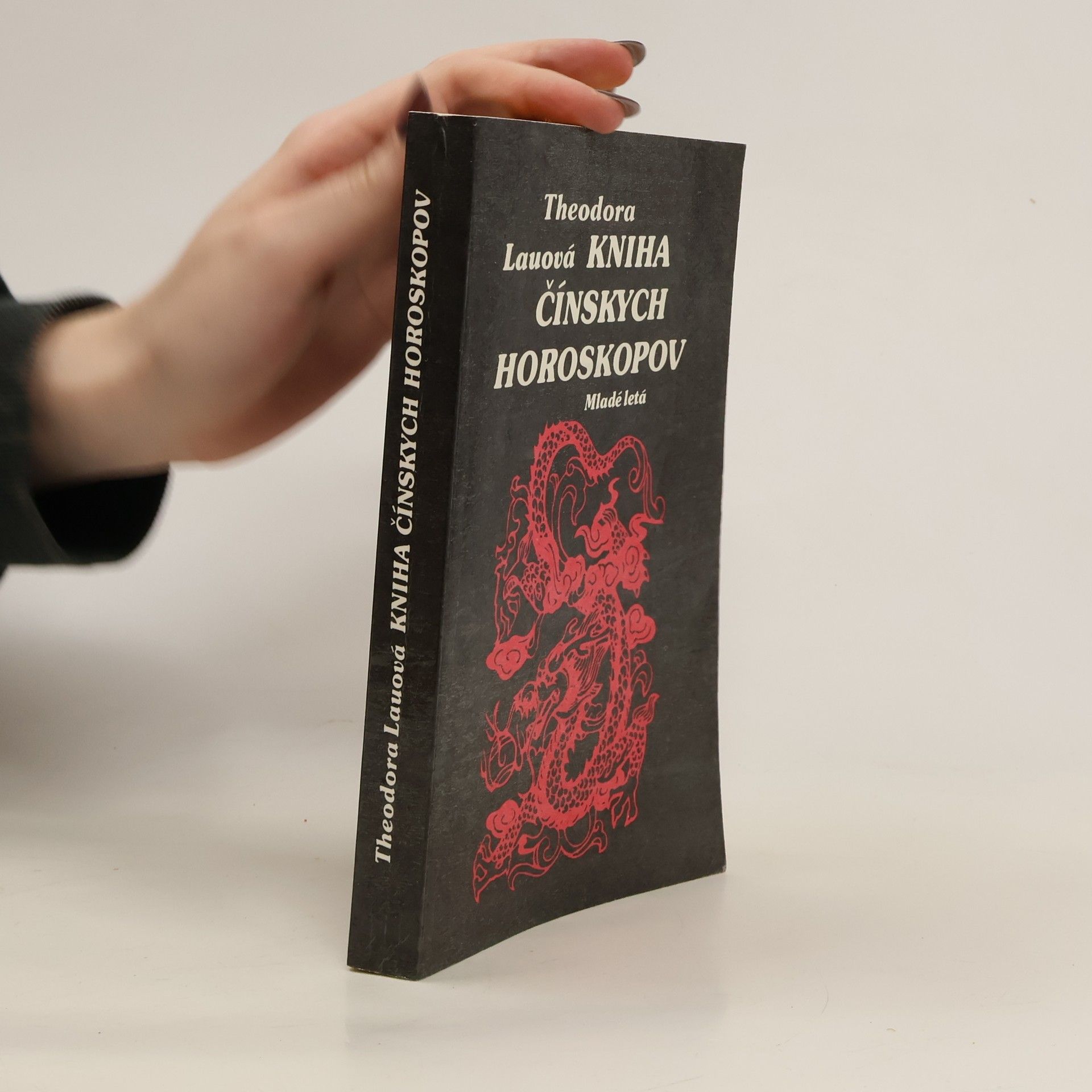 Theodora Lau Kniha čínskych horoskopov