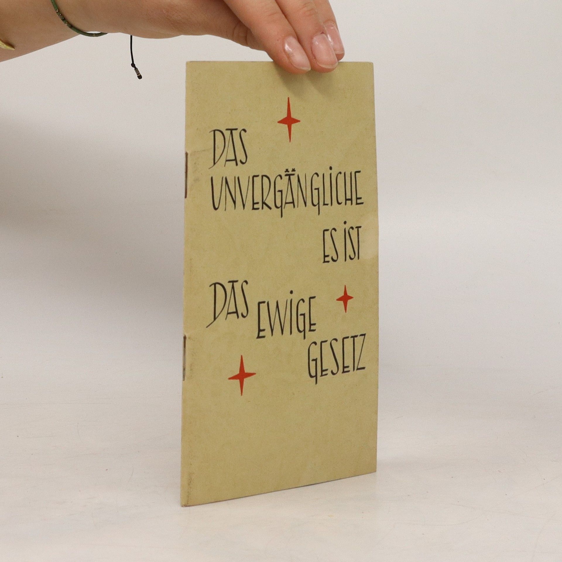 Autorenkollektiv Das Unvergänglichees Ist das Ewige Gesetz