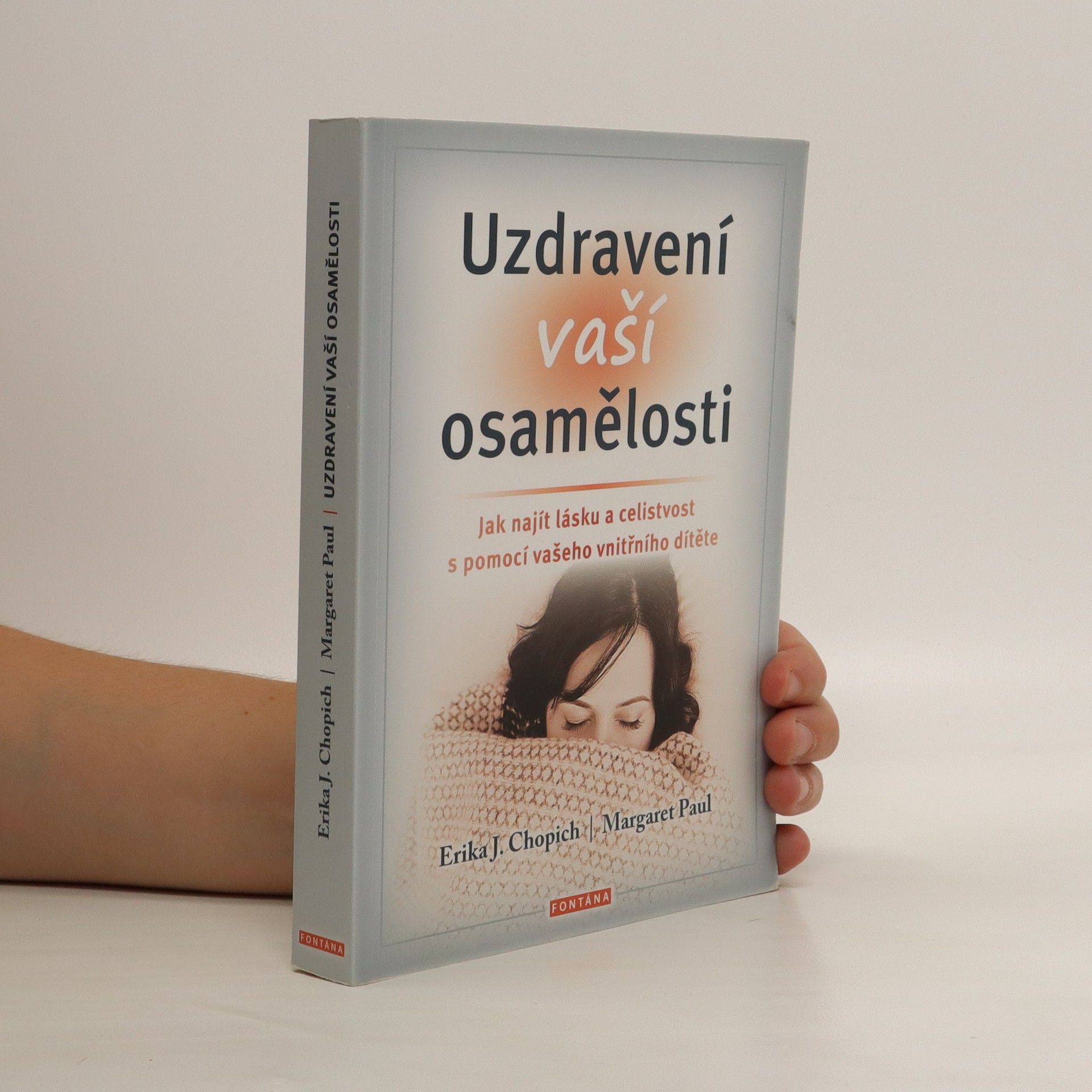 Erika J. Chopich Uzdravení vaší osamělosti