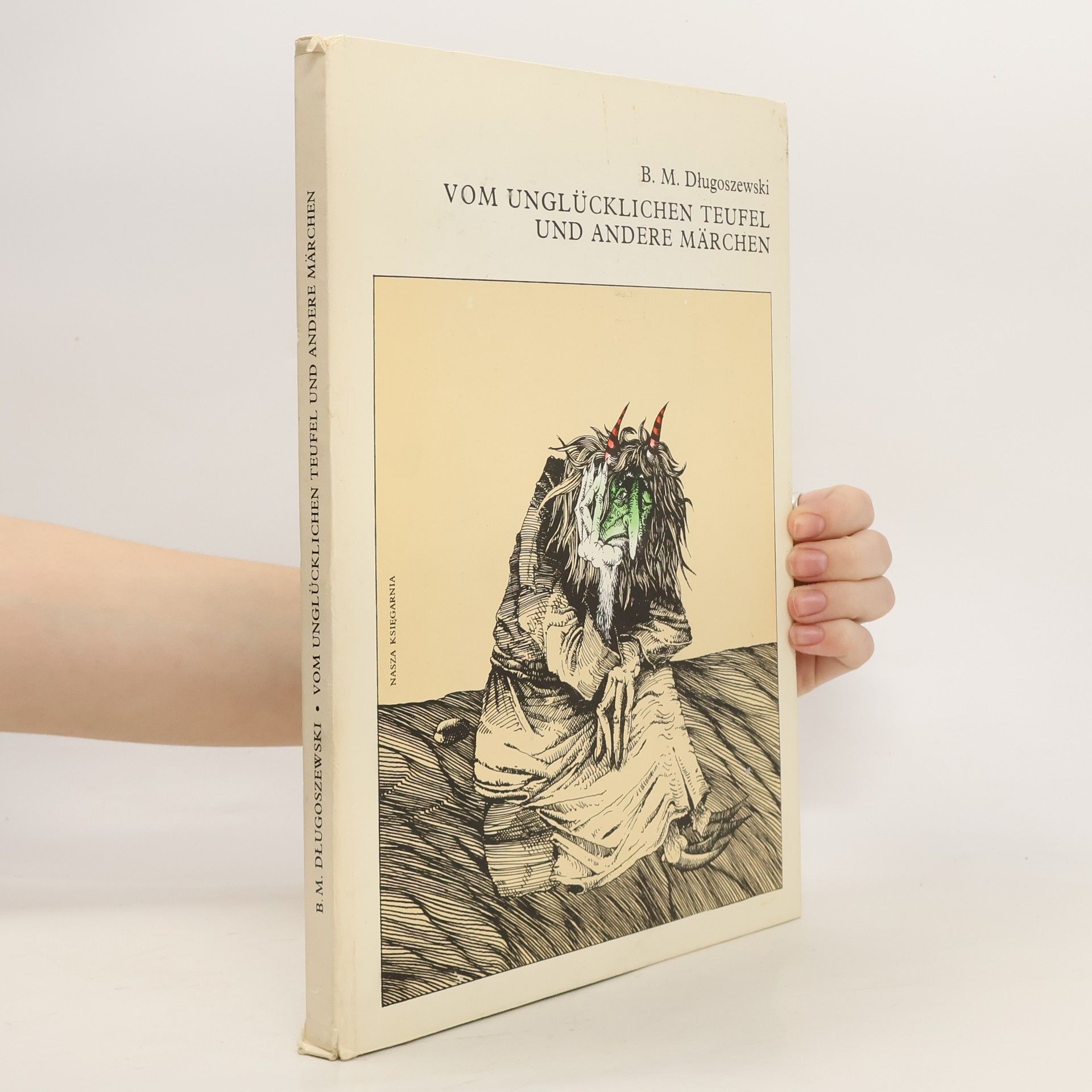 Bronisław Mróz-Długoszewski Vom unglücklichen Teufel und andere Märchen