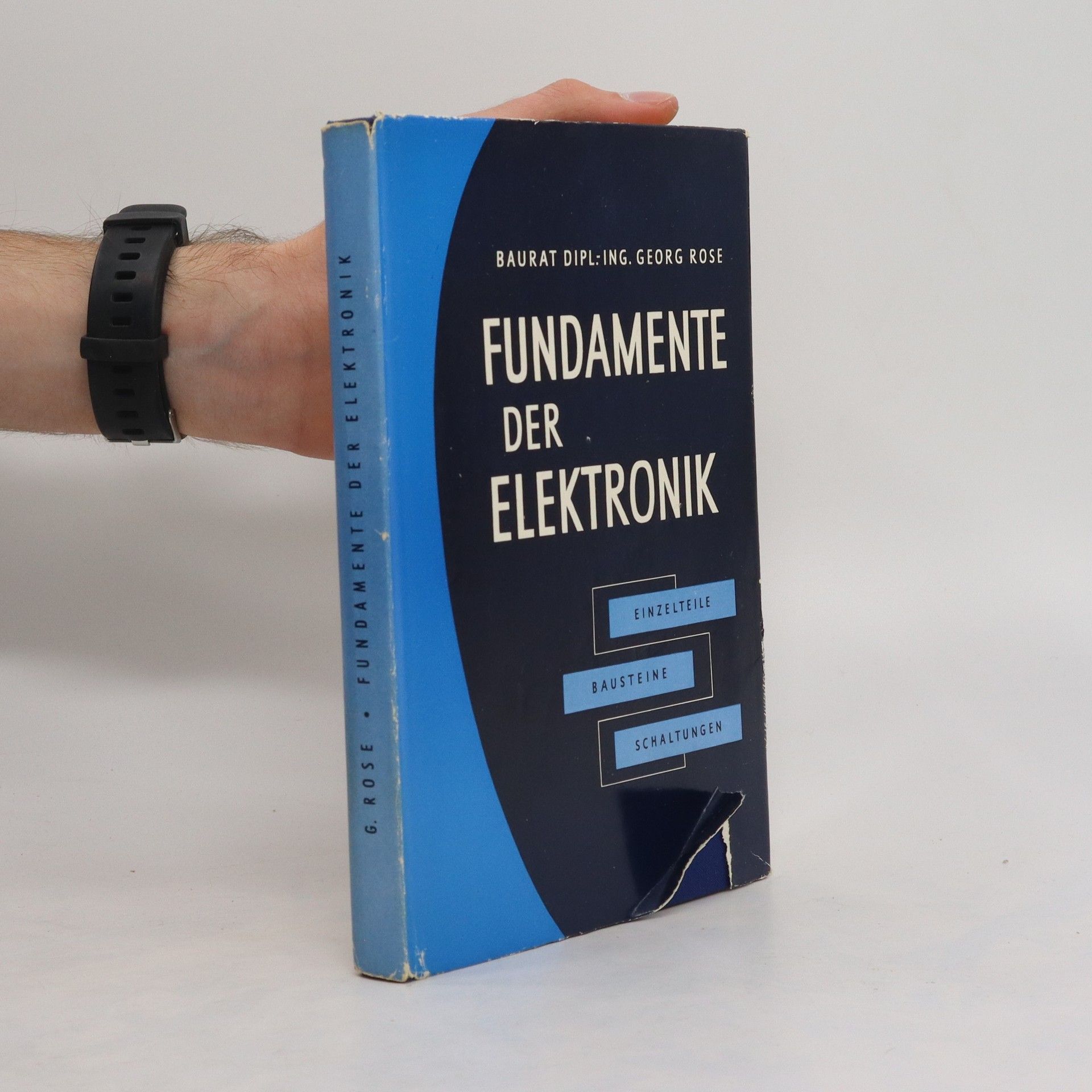 Georg Rose Fundamente der Elektronik