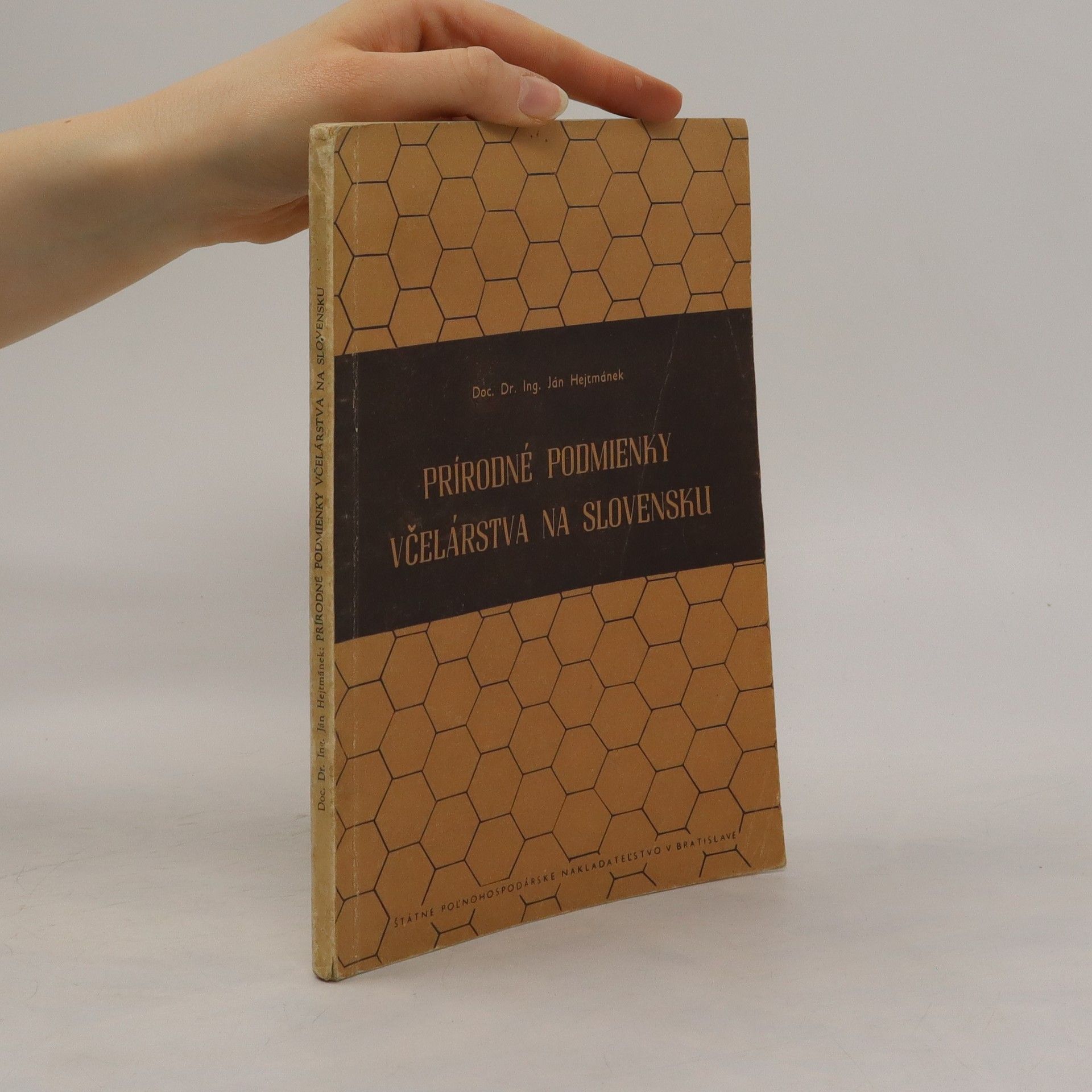 Hejtmánek Jan Prírodné podmienky včelárstva na Slovensku