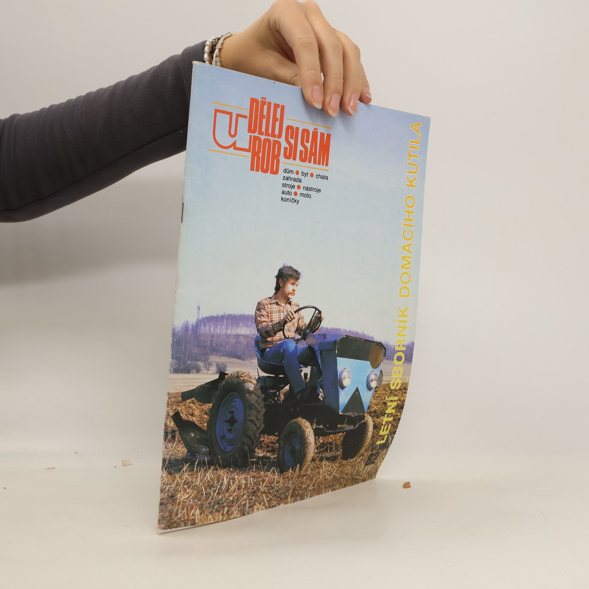 Autorenkollektiv Udělej/urob si sám. Letní sborník domácího kutila