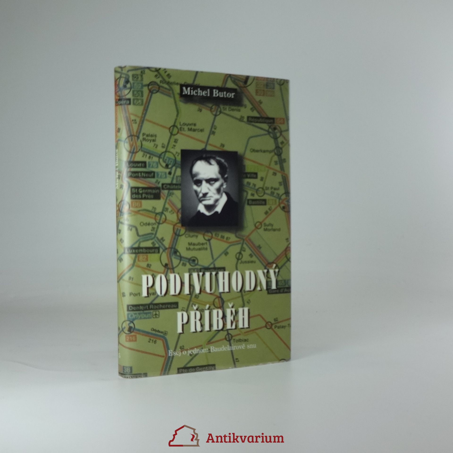 Michel Butor Podivuhodný příběh: Esej o jednom Baudelairově snu