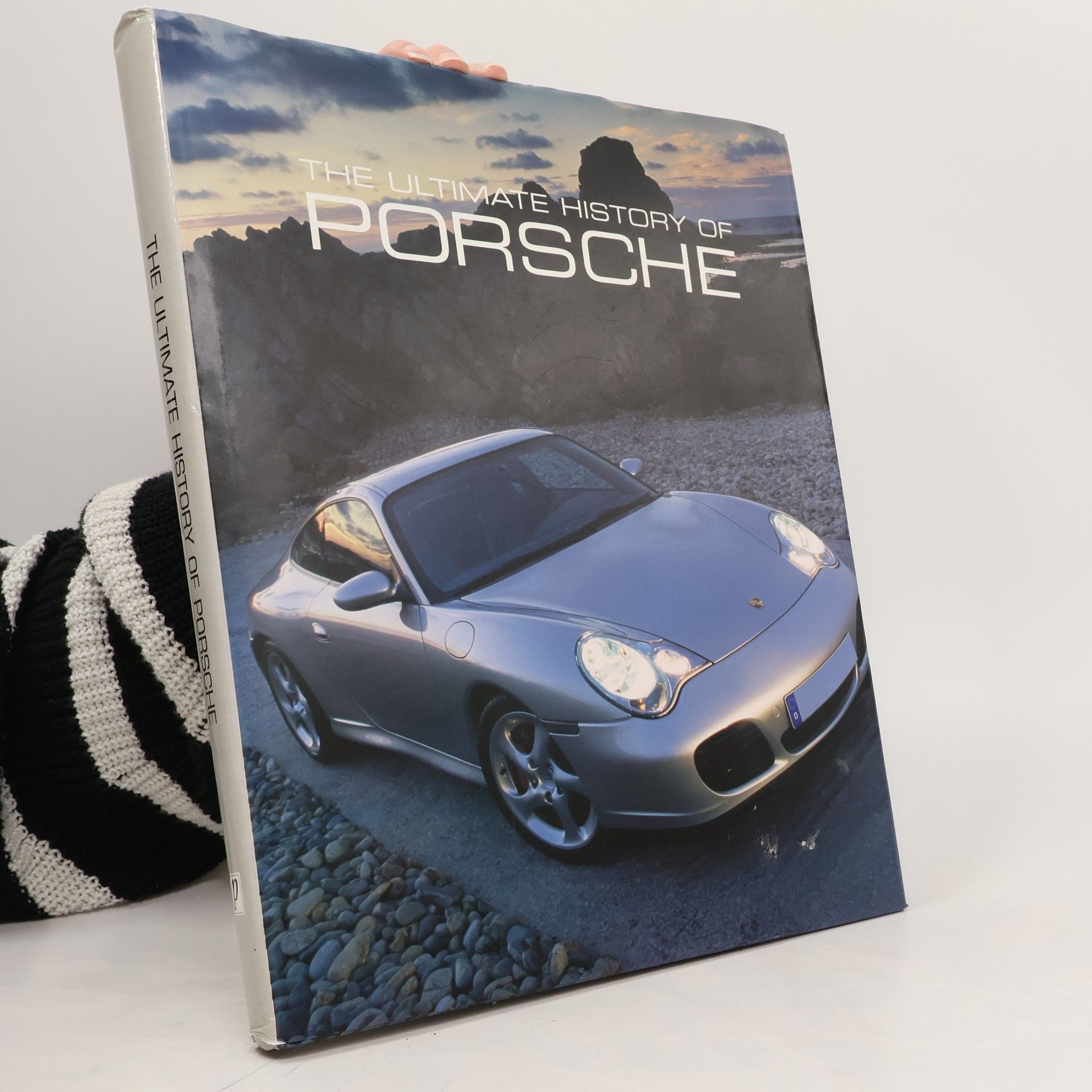 Collectif d'auteurs The Ultimate History of Porsche
