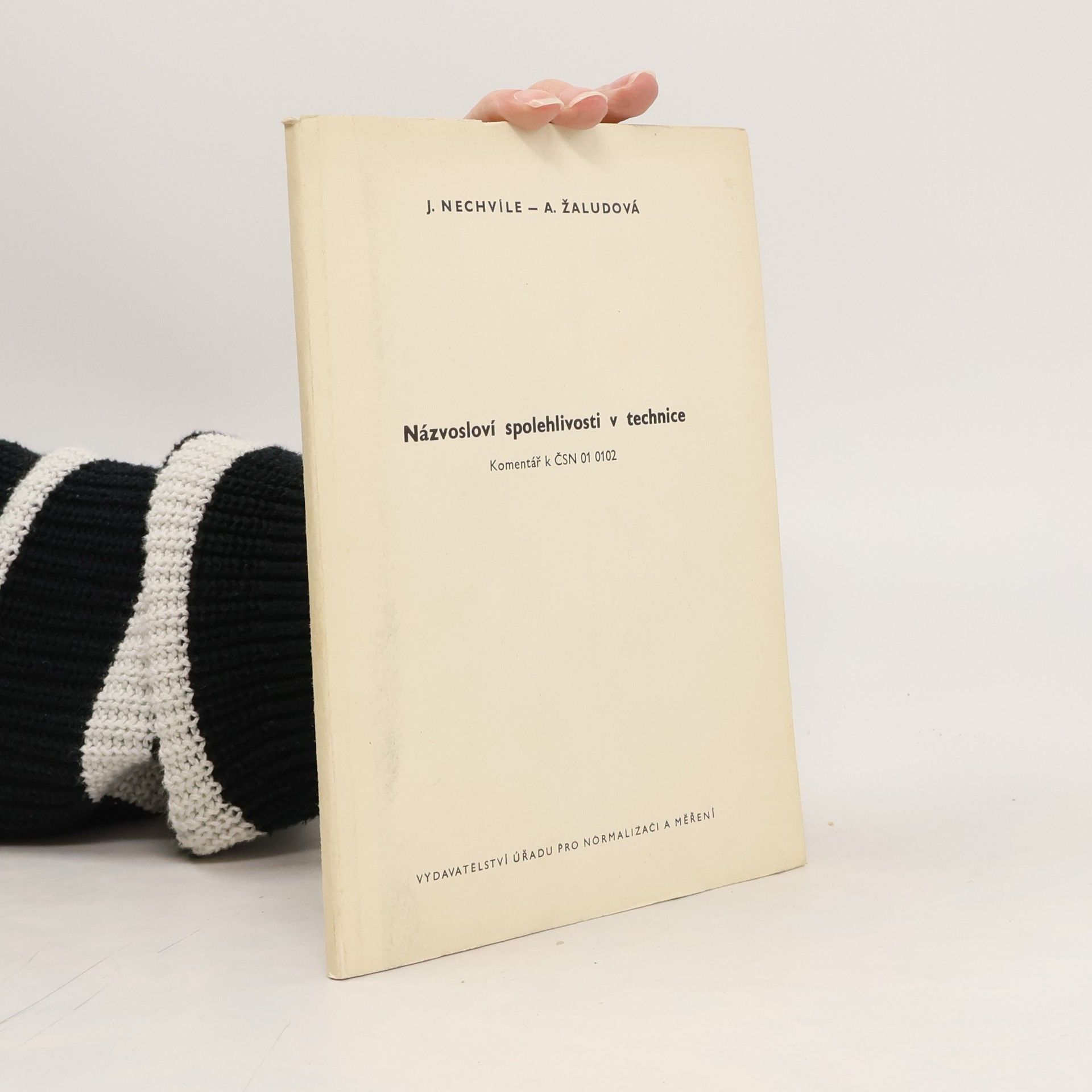 Collectif d'auteurs Názvosloví spolehlivosti v technice: Komentář k ČSN 01 0102