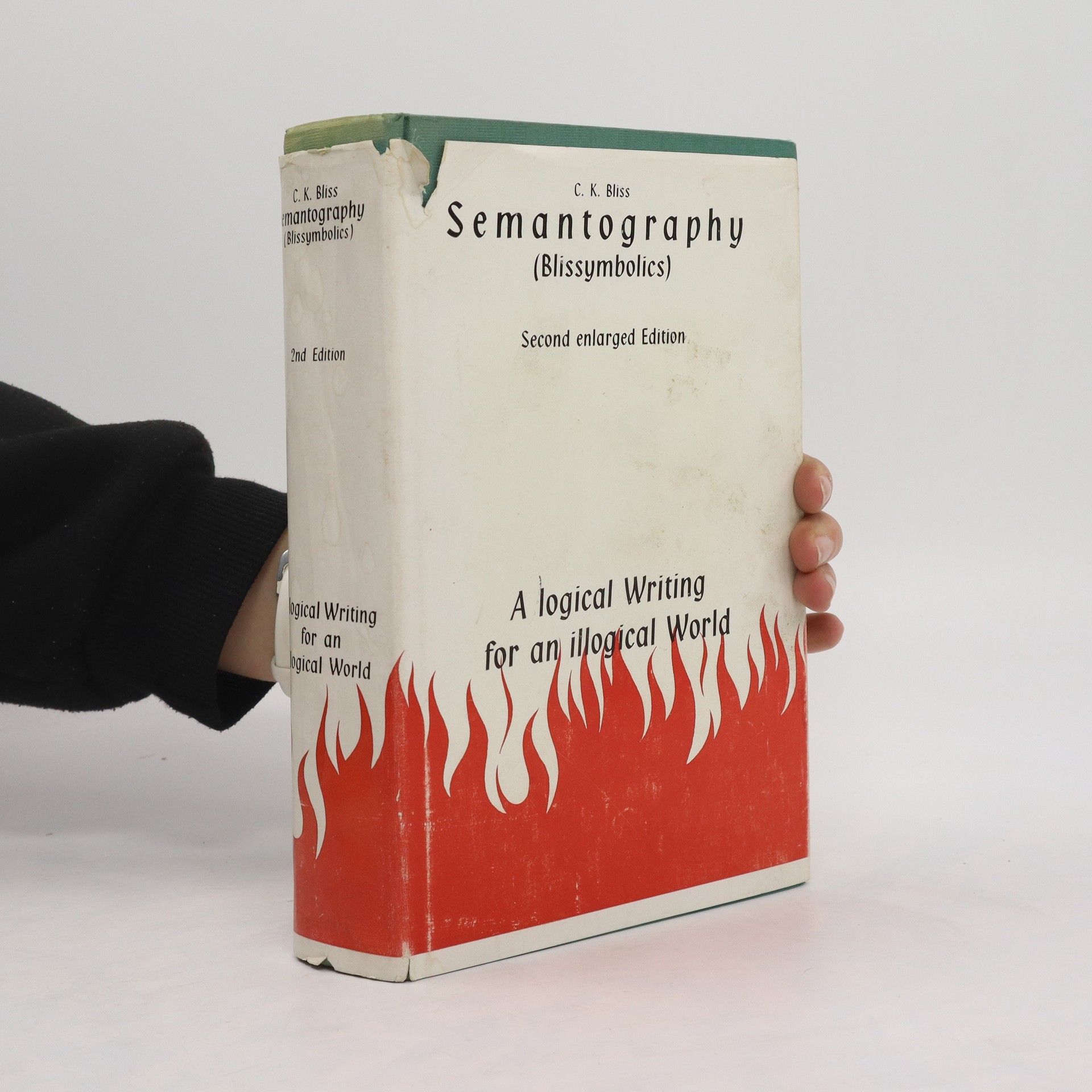 C. K.Bliss  Semantography A Logical Writing for an Illogical World