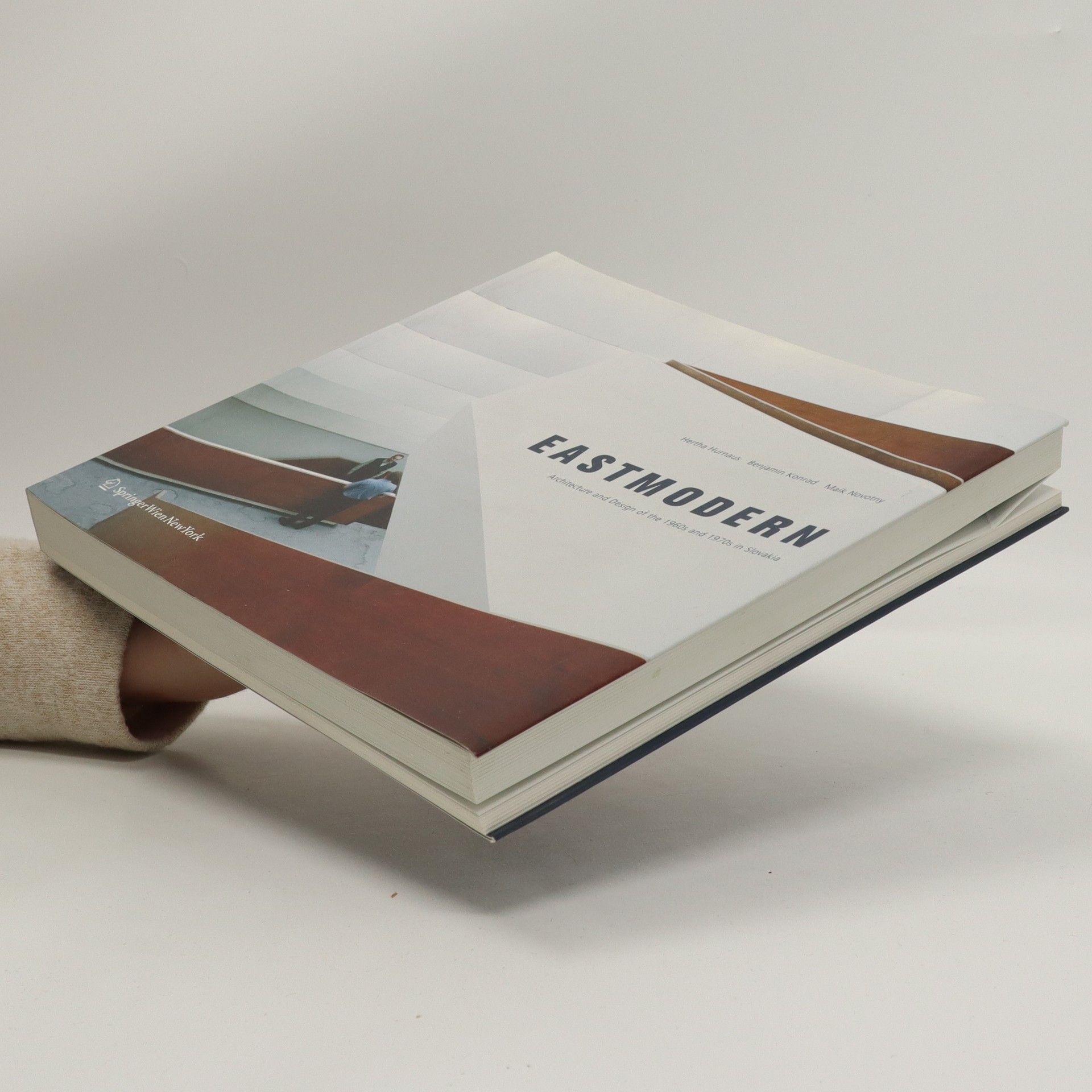 Hertha Hurnaus Eastmodern : architecture and design of the 1960s and 1970s in Slovakia