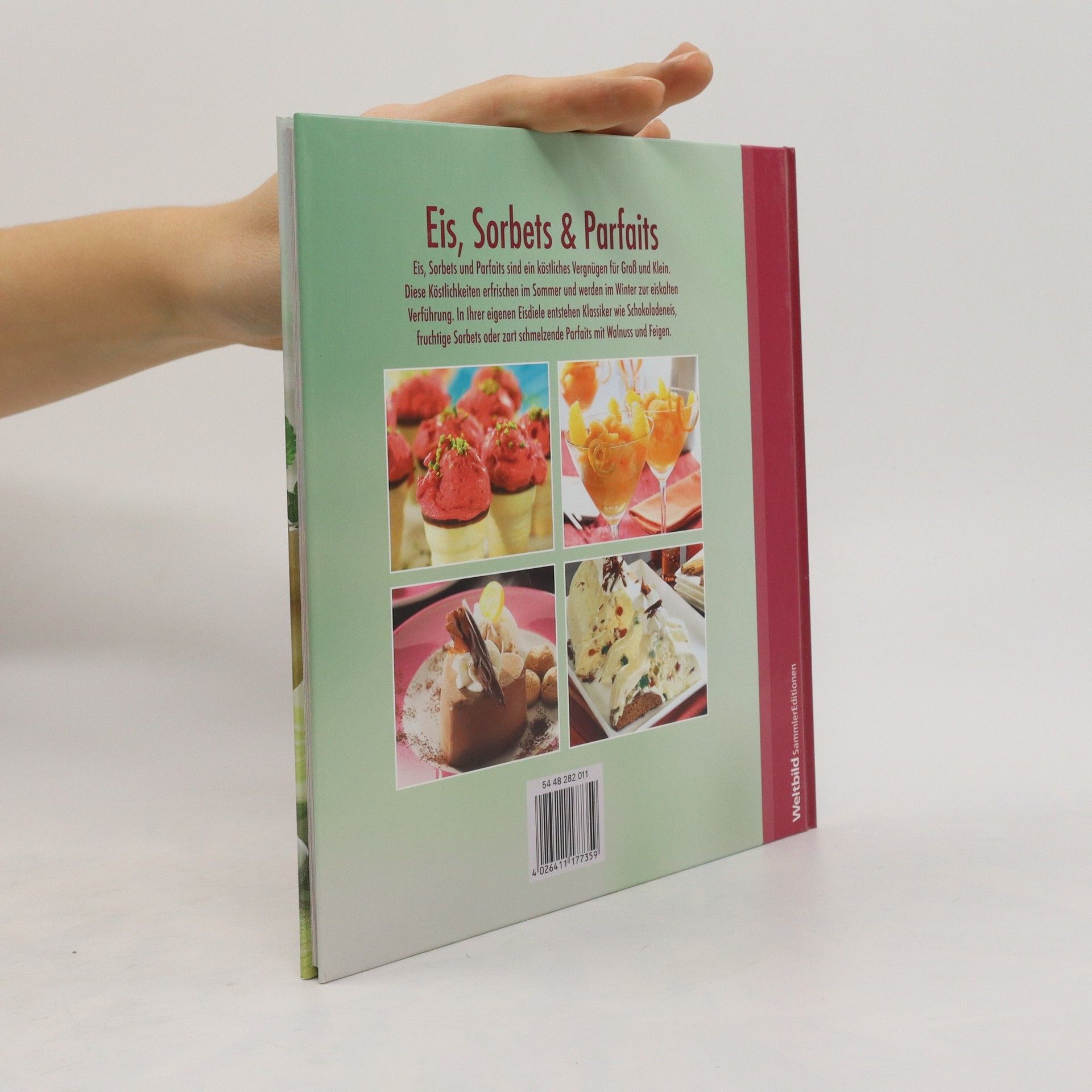 Autorenkollektiv Liebevolle Backideen. Eis Sorbets & Parfaits