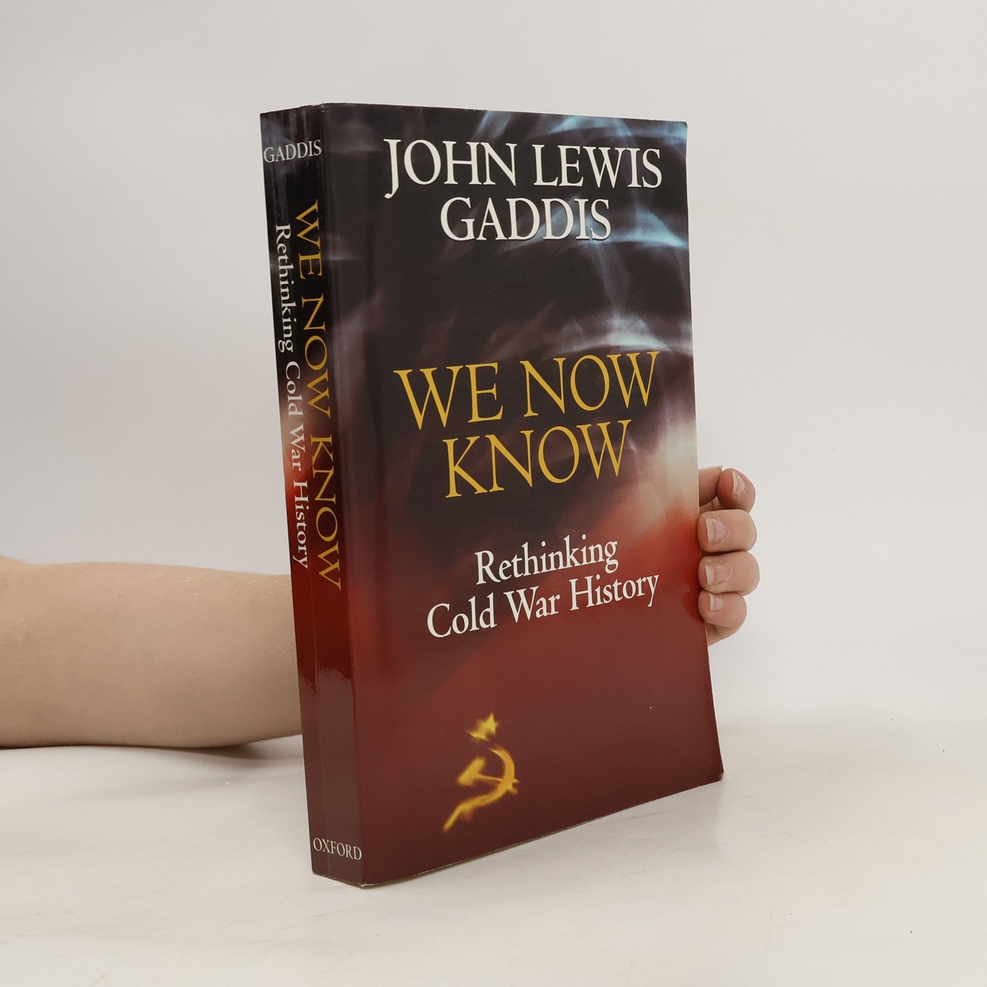 John Lewis Gaddis We Now Know : Rethinking Cold War History