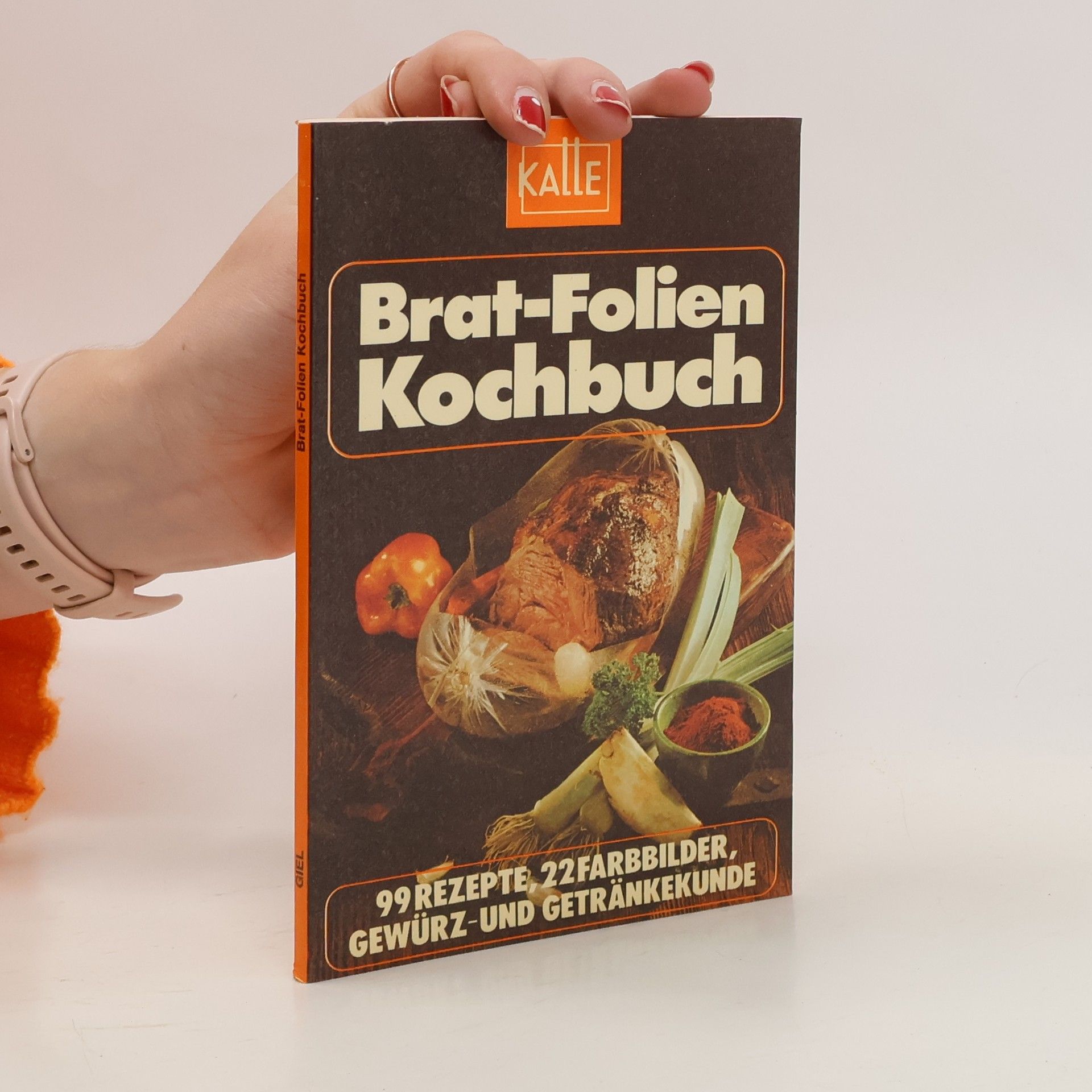 Autorenkollektiv Brat-Folien Kochbuch