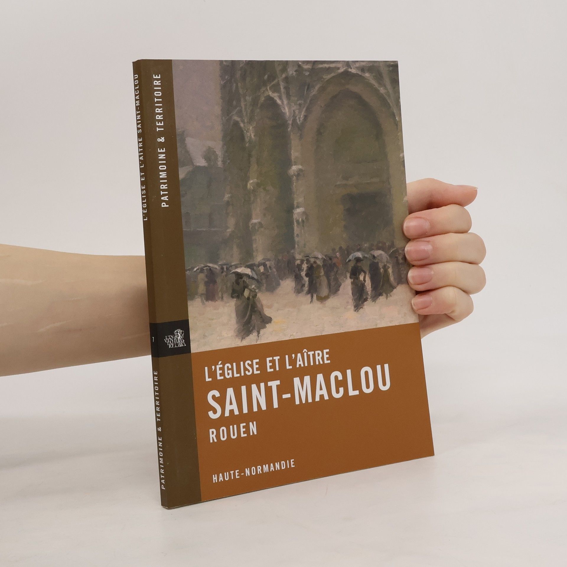 AA.VV. L'église et L'aître Saint-Maclou Rouen Haute-Normandie