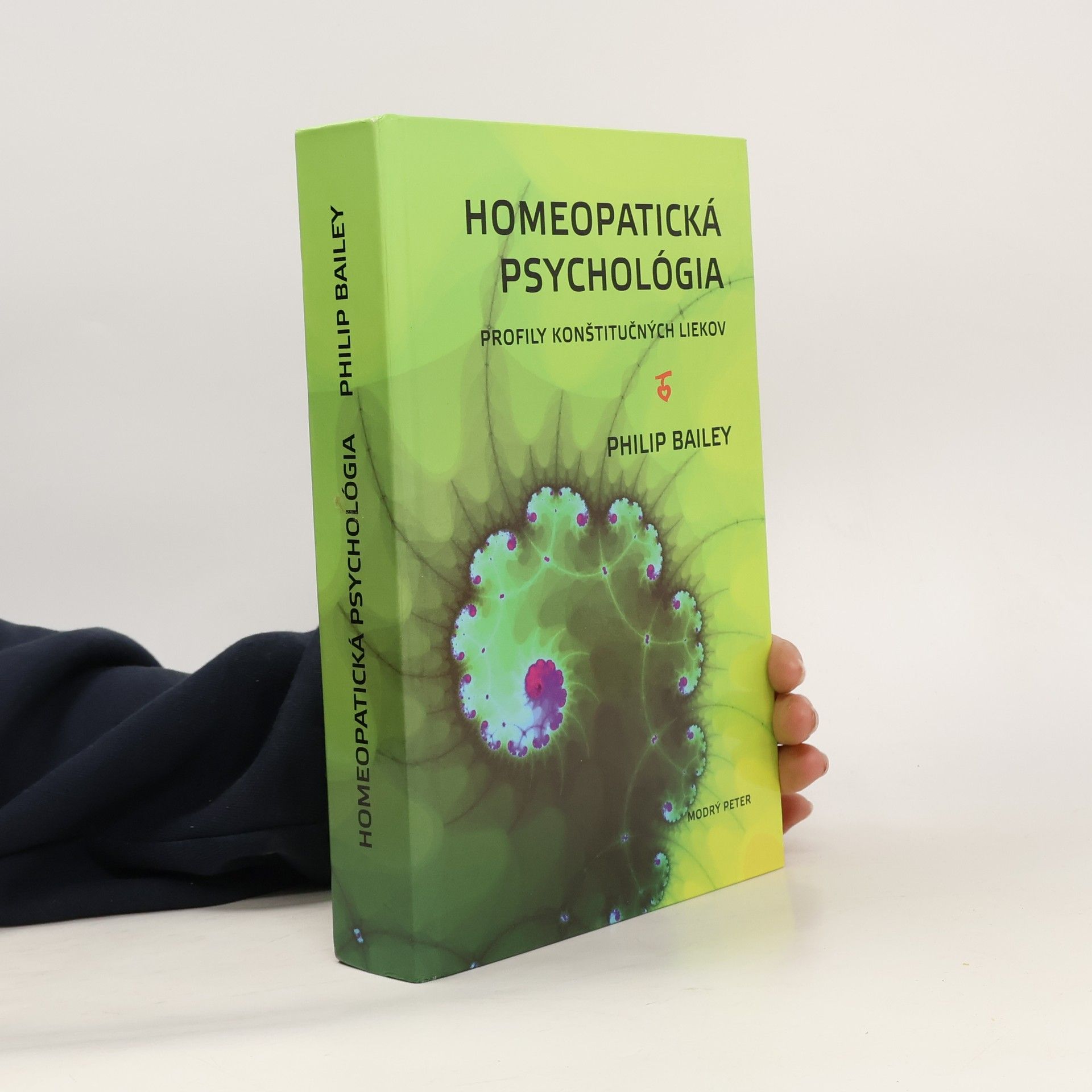 Philip M. Bailey Homeopatická psychológia : profily konštitučných liekov