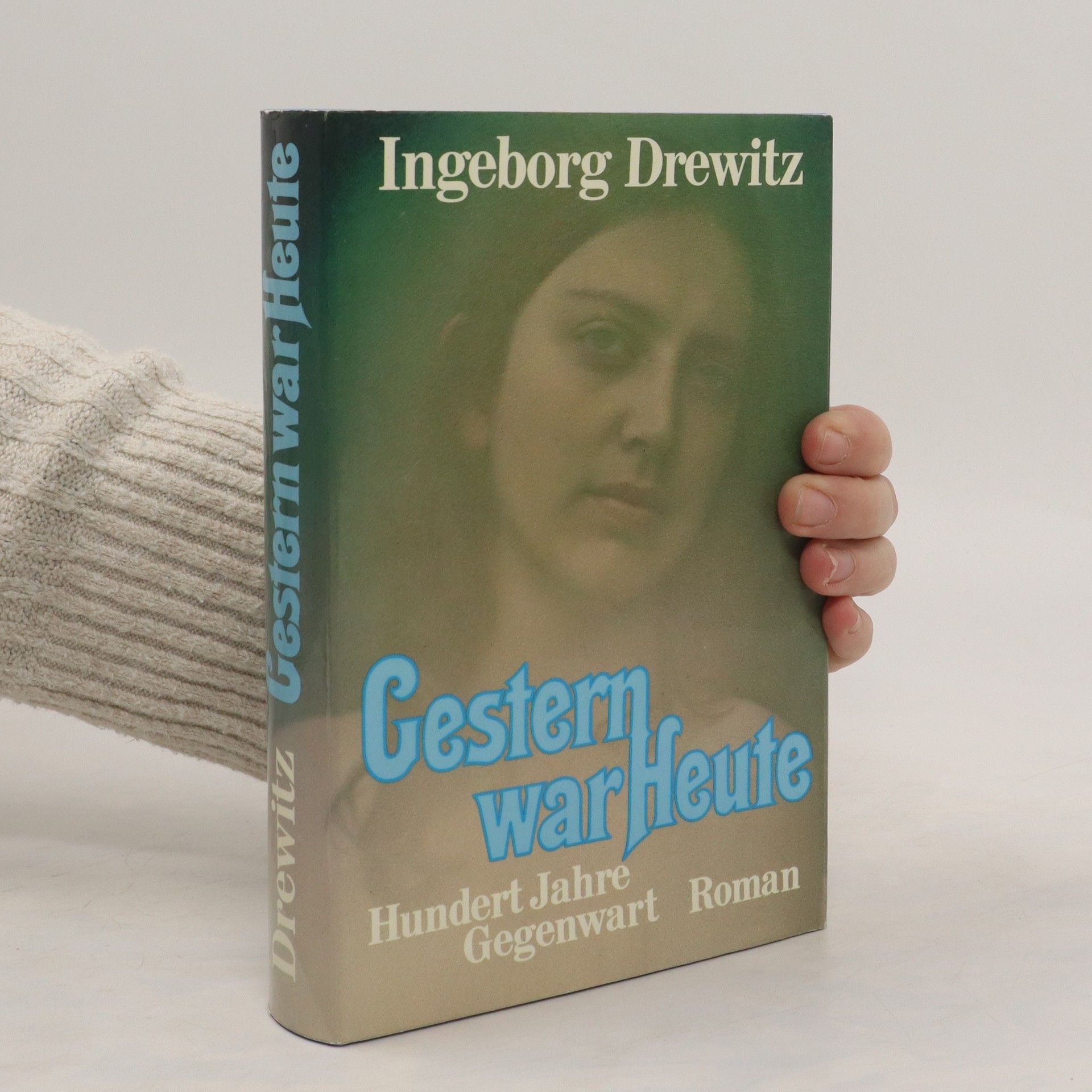 Ingeborg Drewitz Gestern war Heute
