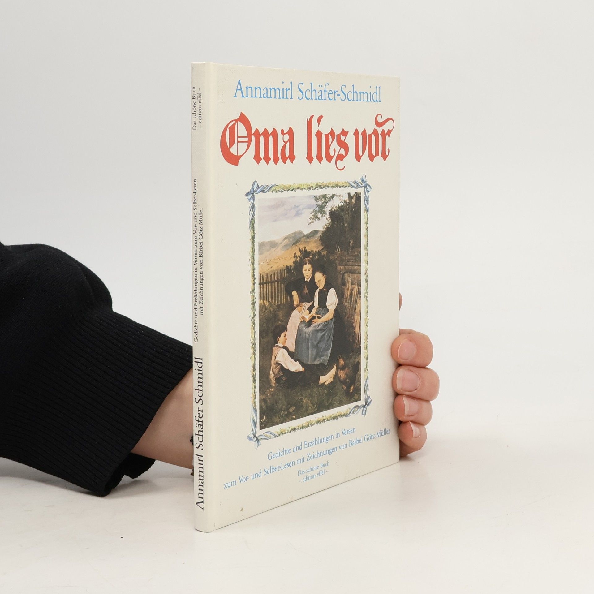 Annamirl Schäfer-Schmidl Oma lies vor