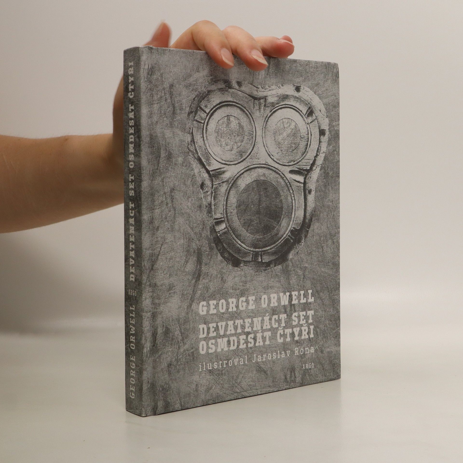 George Orwell Devatenáct set osmdesát čtyři