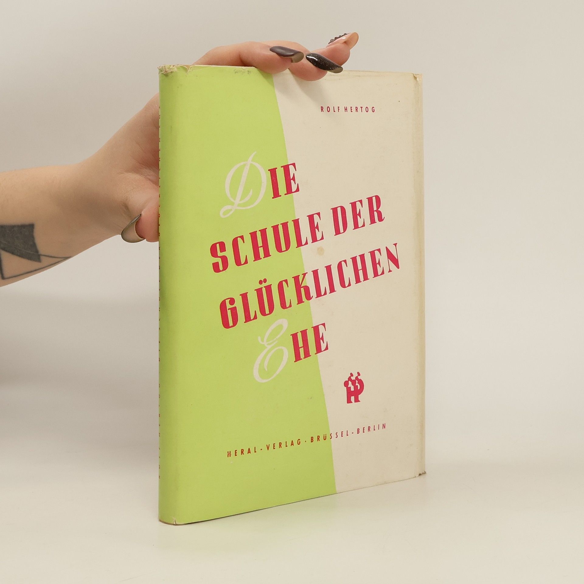Die Schule der Glücklichen Ehe