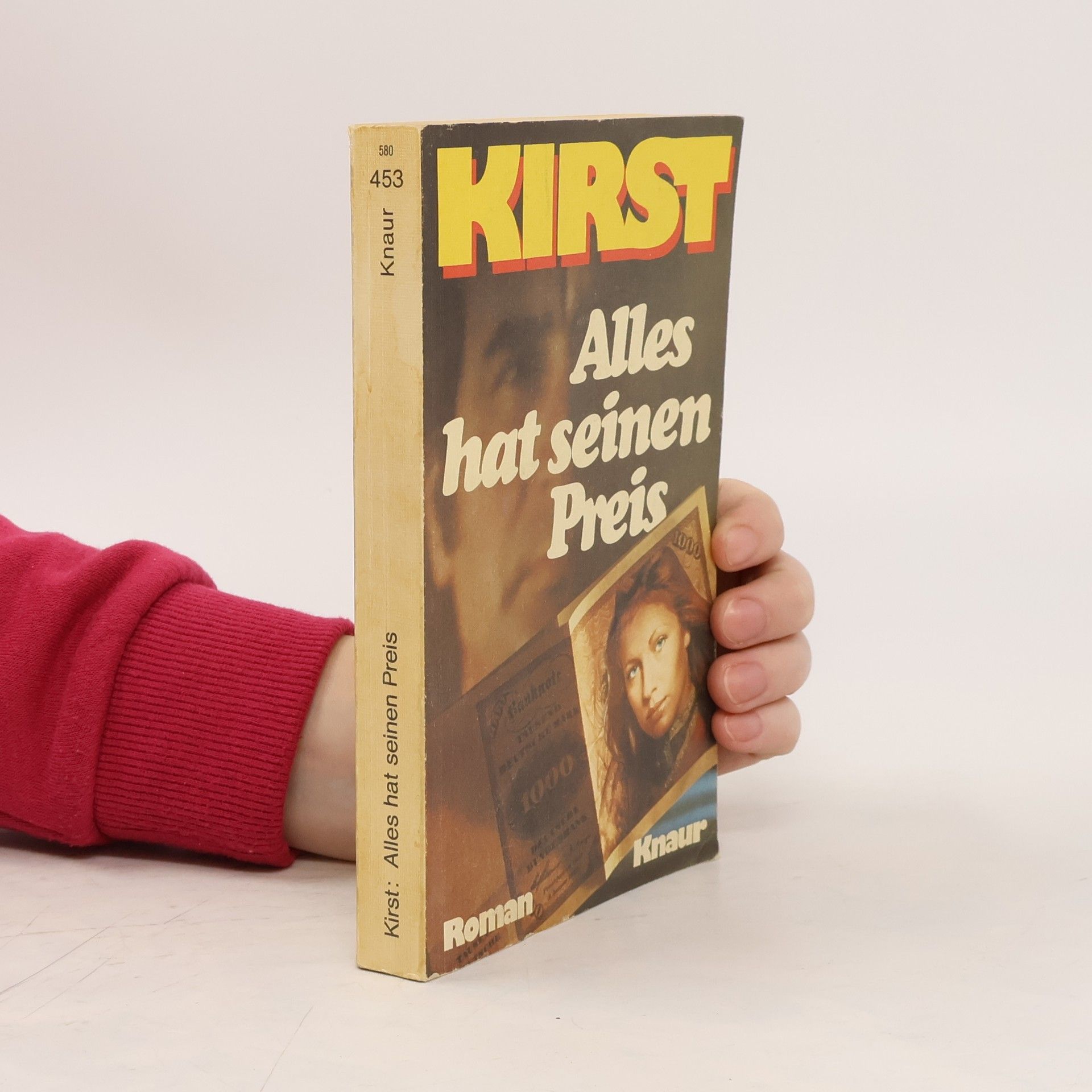 Hans Hellmut Kirst Alles hat seinen Preis