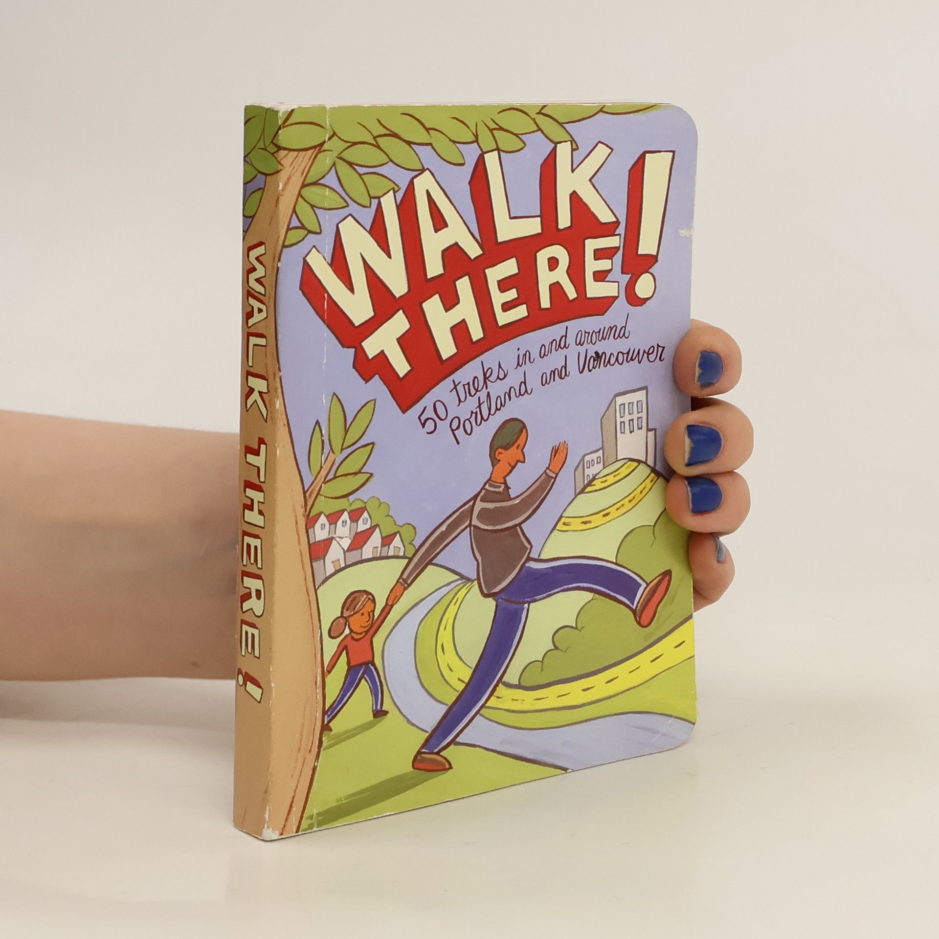 Kolektiv autorů Walk There!