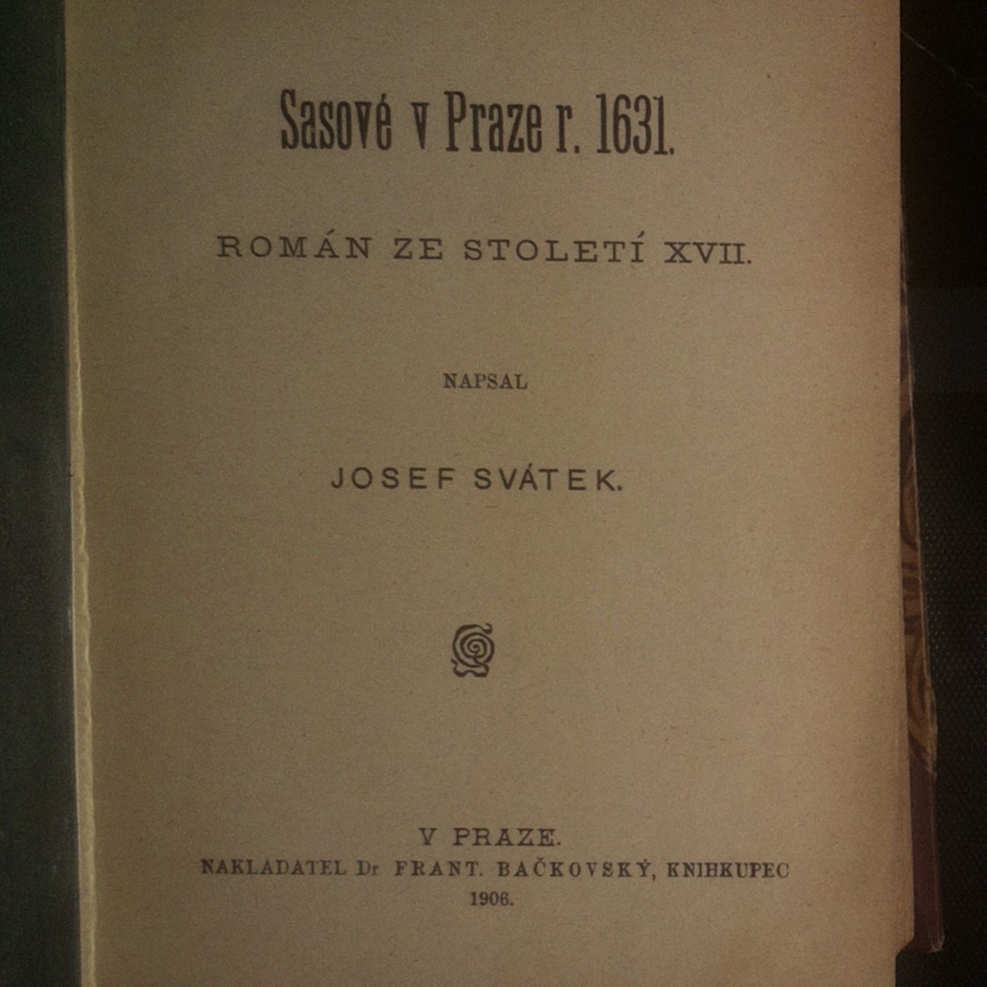 Josef Svátek Sasové v Praze r. 1631