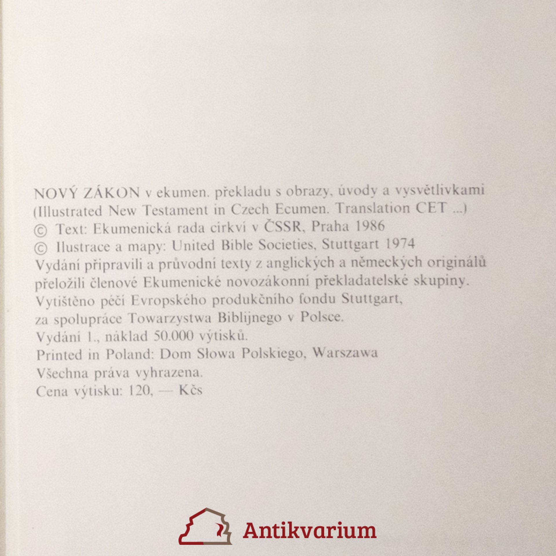 Various authors Nový zákon. Ekumenický překlad s barevnými fotografiemi, úvody a vysvětlivkami k dobovému pozadí