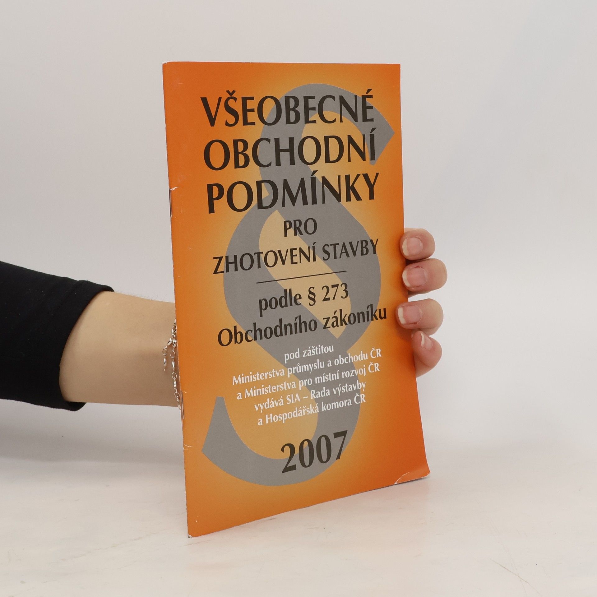 Collectif d'auteurs Všeobecné obchodní podmínky pro zhotovení stavby podle § 273 Obchodního zákoníku