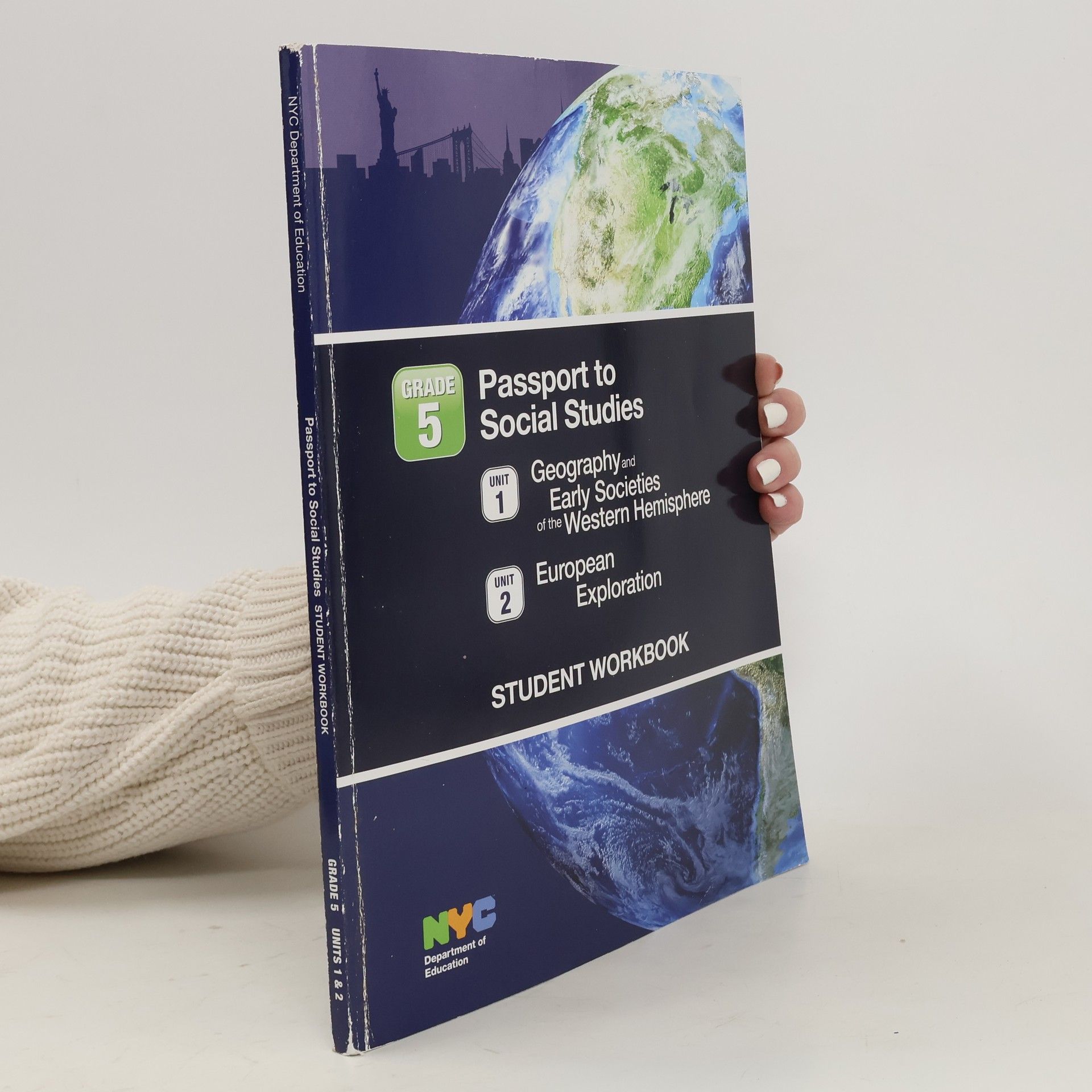 Collectif d'auteurs Passport to Social Studies. Student Workbook. Grade 5. Unit 1 & 2