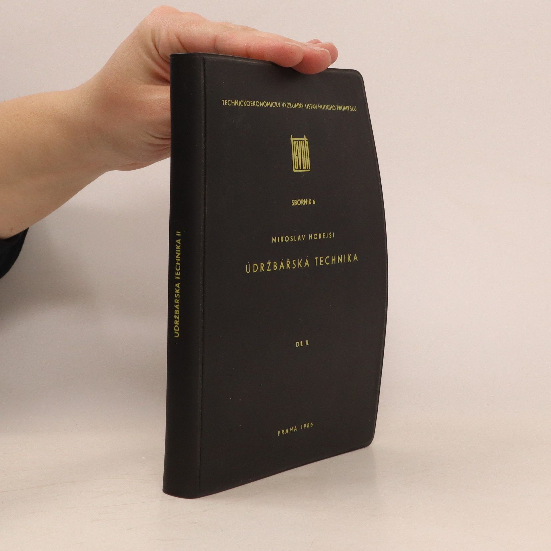 Miroslav Hořejší Údržbářská technika díl II